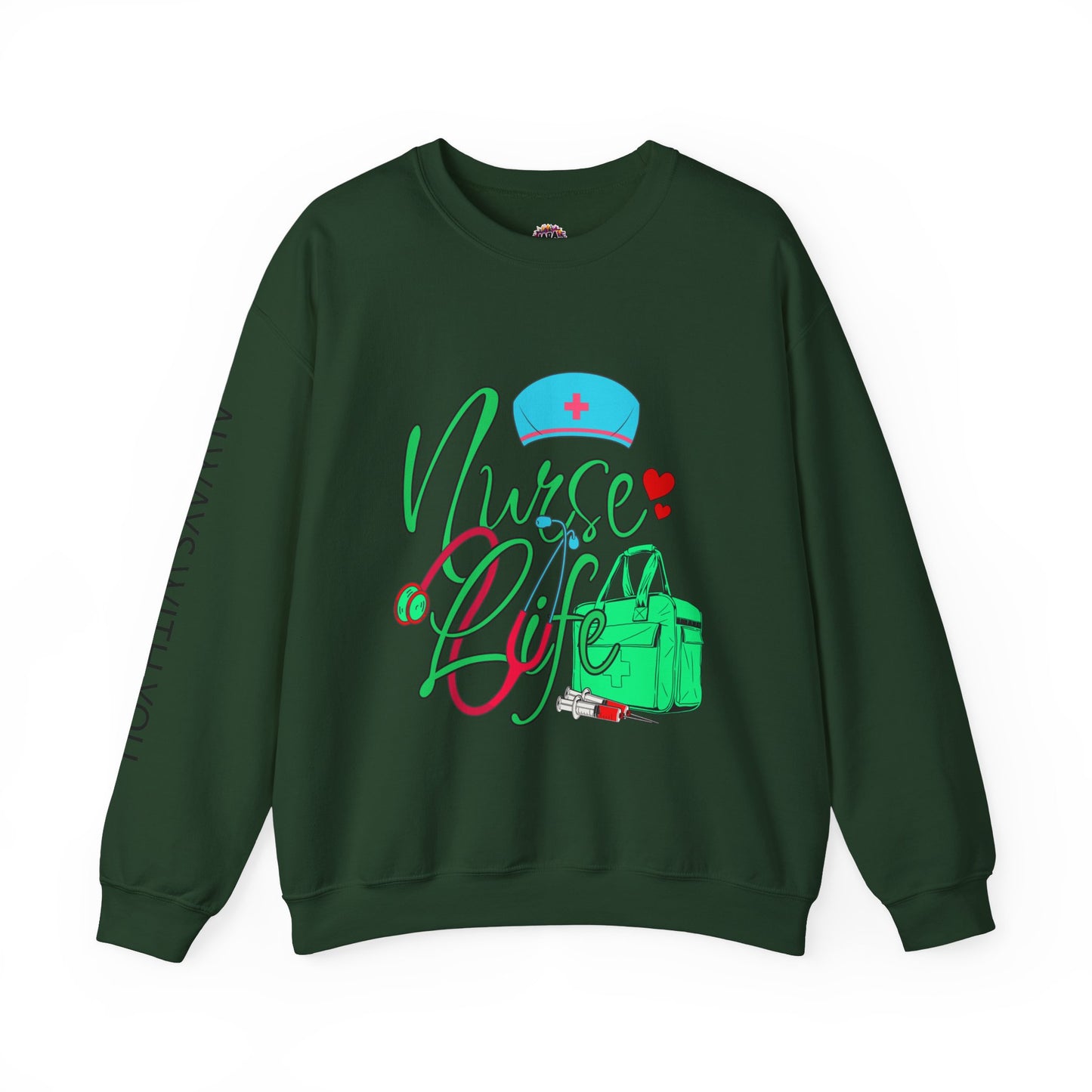 Nursing is My Life Sweatshirt: Honor Your Calling | Jarastyle Healthcare Collection