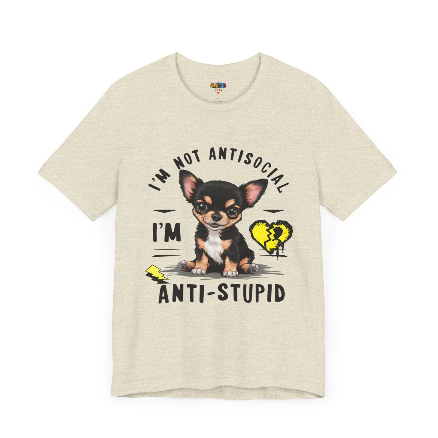 Anti-Stupid Chihuahua Tee: Boldly Speak Your Mind | Jarastyle Humor Collection