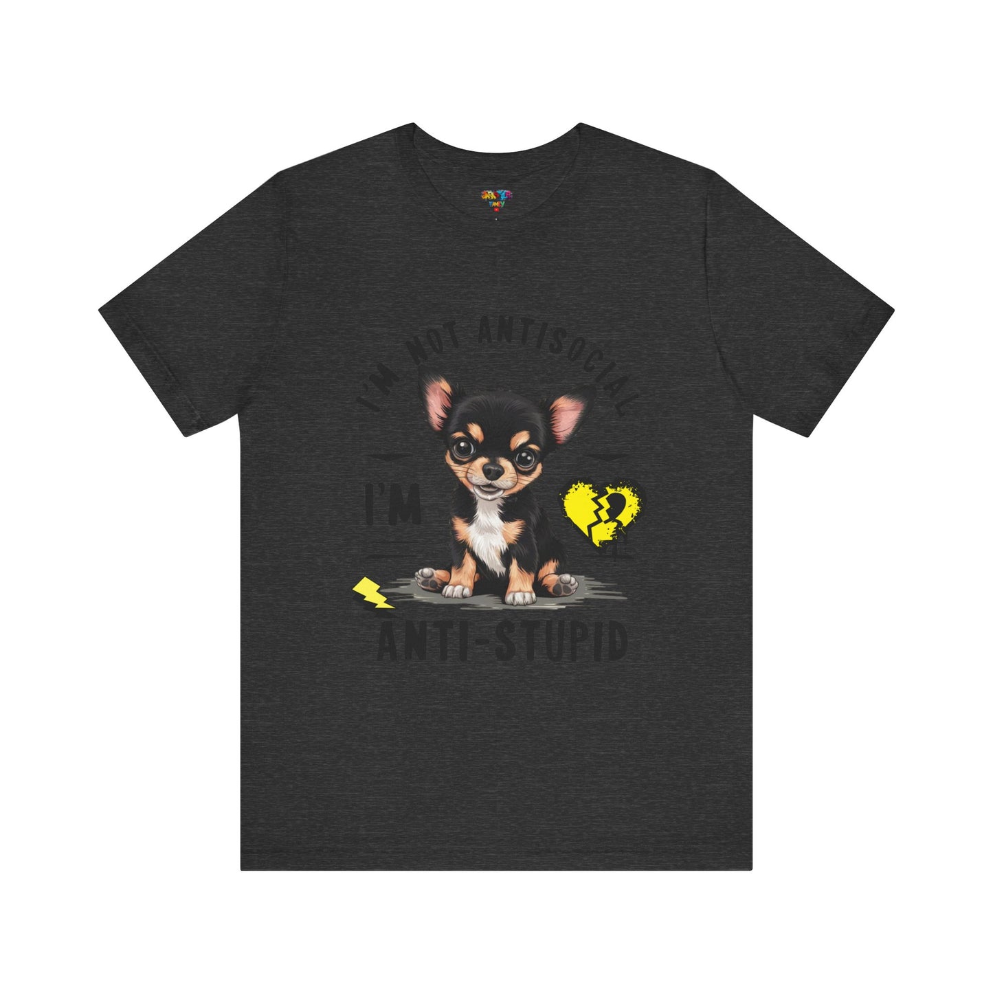 Anti-Stupid Chihuahua Tee: Boldly Speak Your Mind | Jarastyle Humor Collection