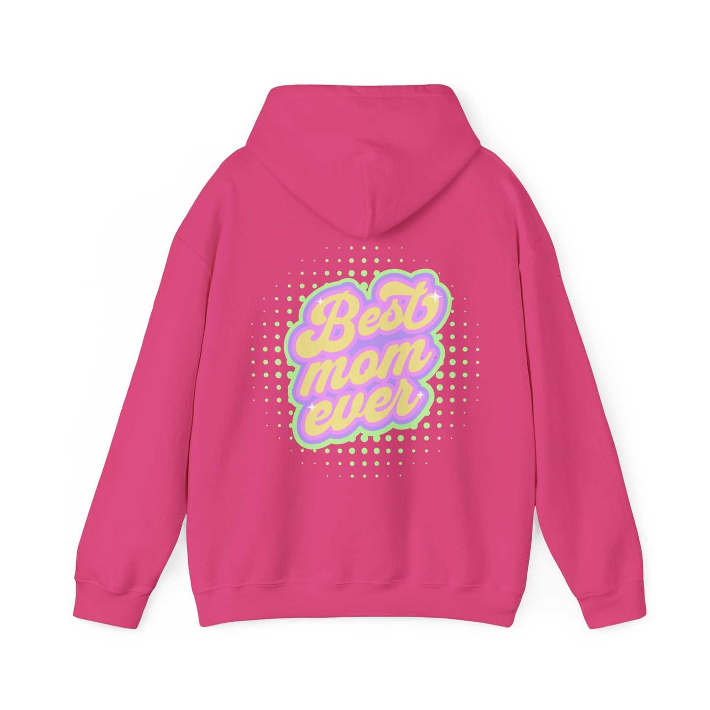 Best Mom Ever Hoodie: Warmth & Appreciation | Jarastyle Family Collection