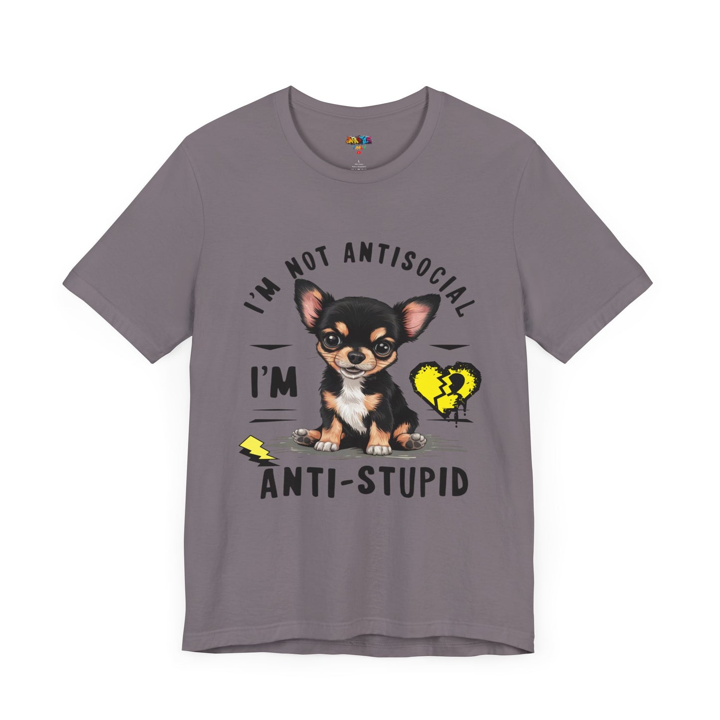 Anti-Stupid Chihuahua Tee: Boldly Speak Your Mind | Jarastyle Humor Collection