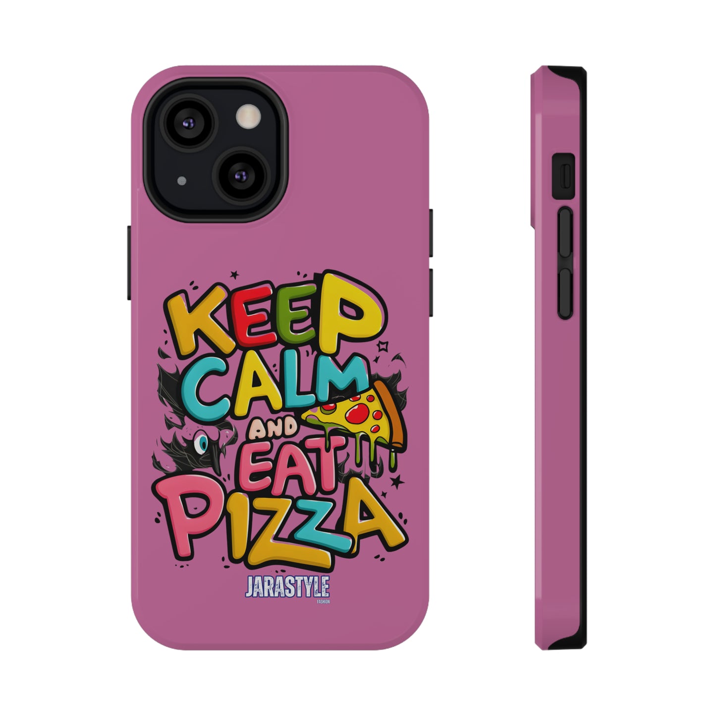 Keep Calm and Eat Pizza Phone Case | Jarastyle Culinary Collection