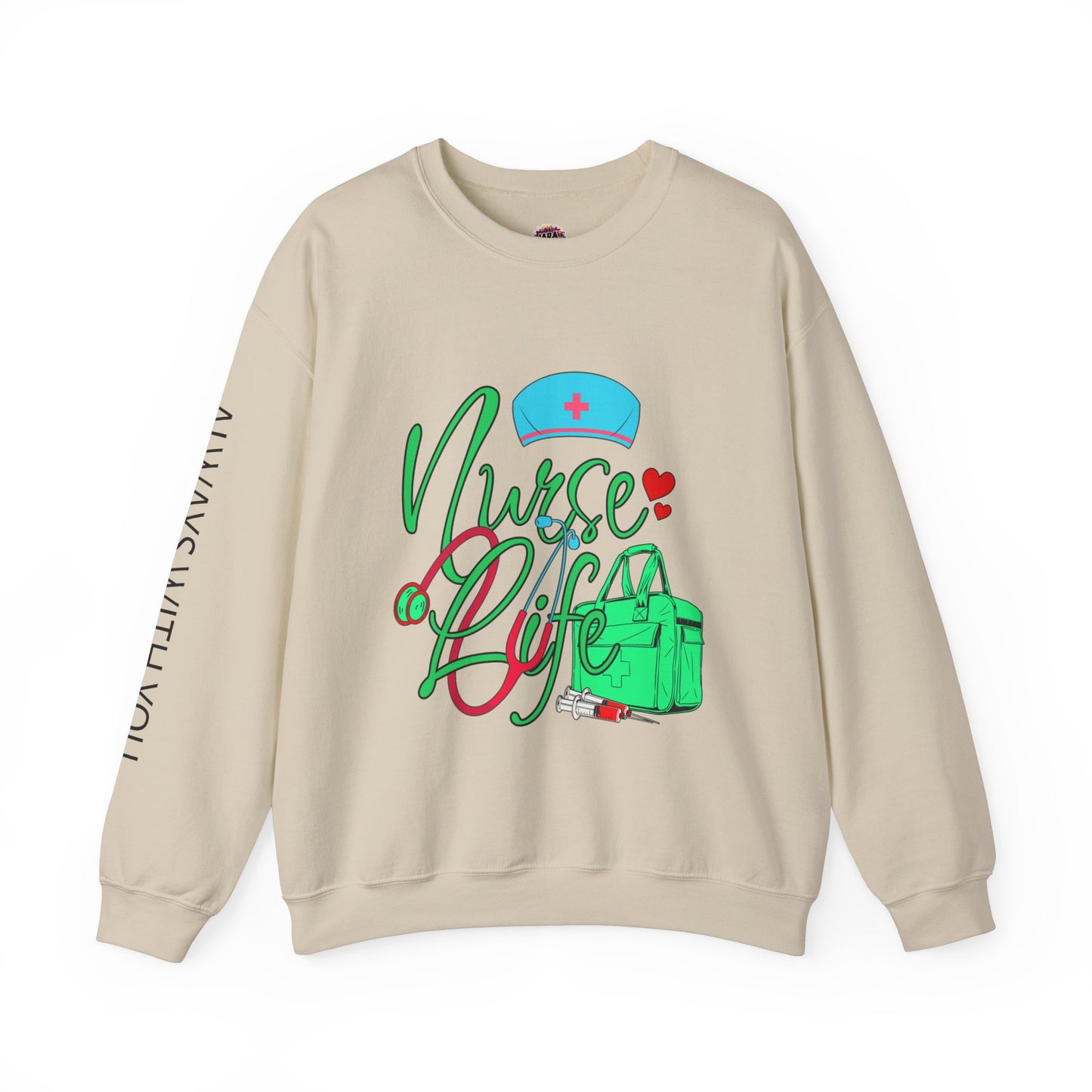 Nursing is My Life Sweatshirt: Honor Your Calling | Jarastyle Healthcare Collection