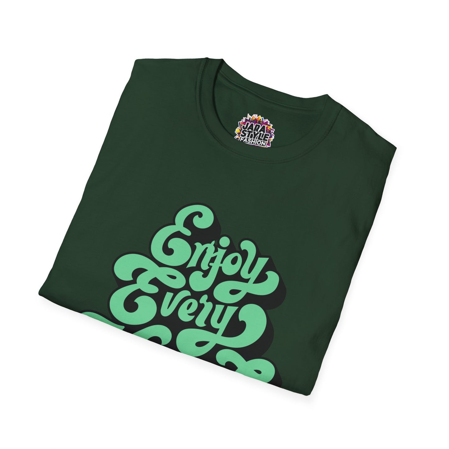 Enjoy Every Moment Tee: Savor Life's Joy | Jarastyle Positivity Collection