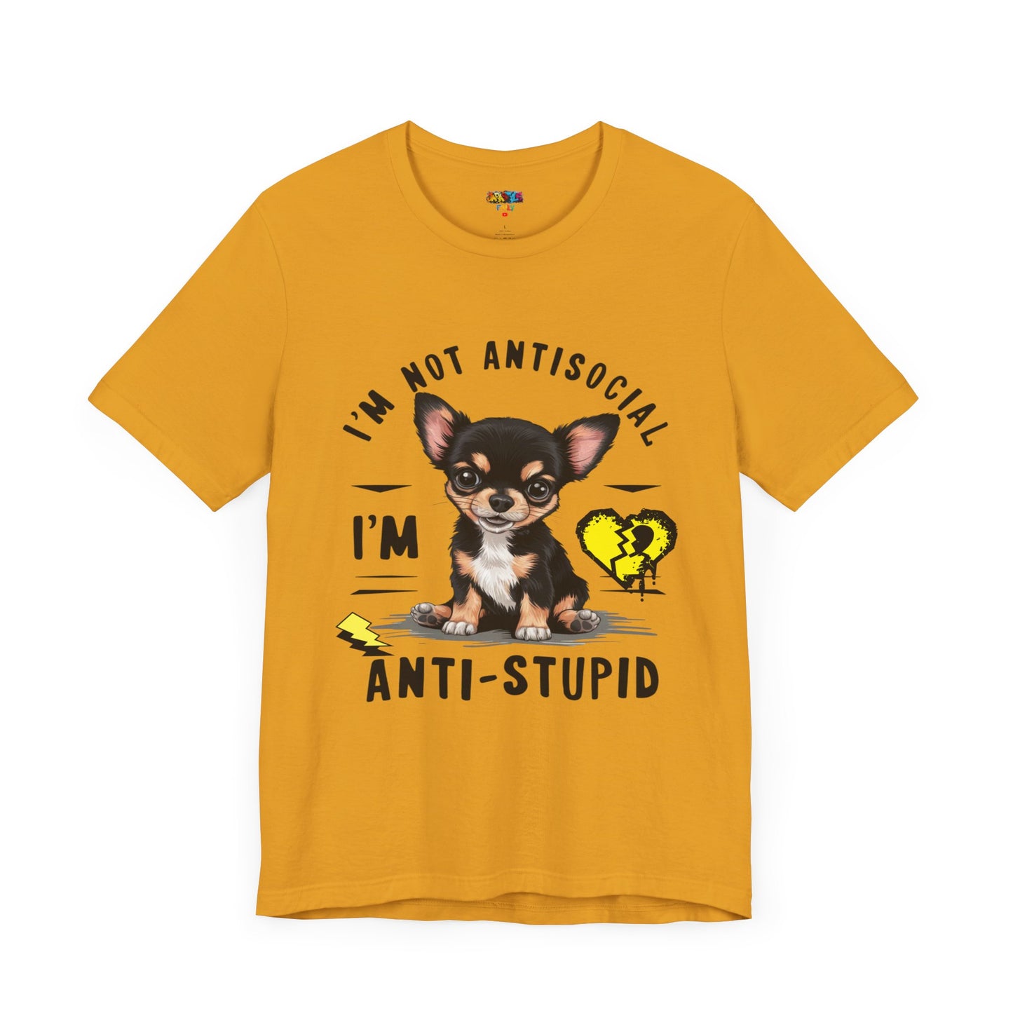 Anti-Stupid Chihuahua Tee: Boldly Speak Your Mind | Jarastyle Humor Collection