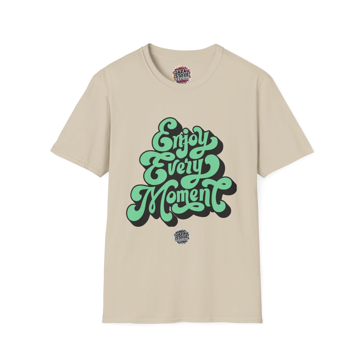 Enjoy Every Moment Tee: Savor Life's Joy | Jarastyle Positivity Collection