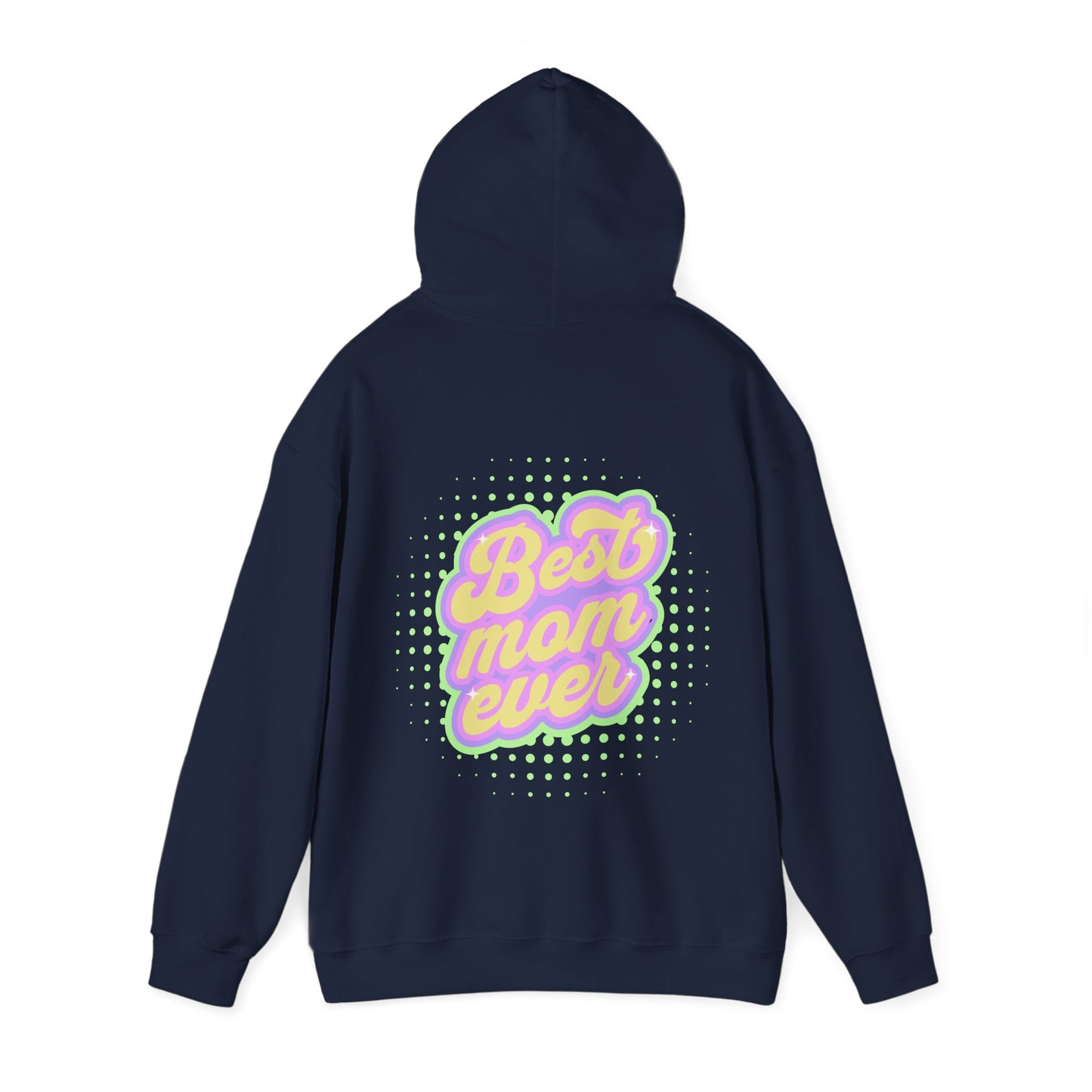 Best Mom Ever Hoodie: Warmth & Appreciation | Jarastyle Family Collection