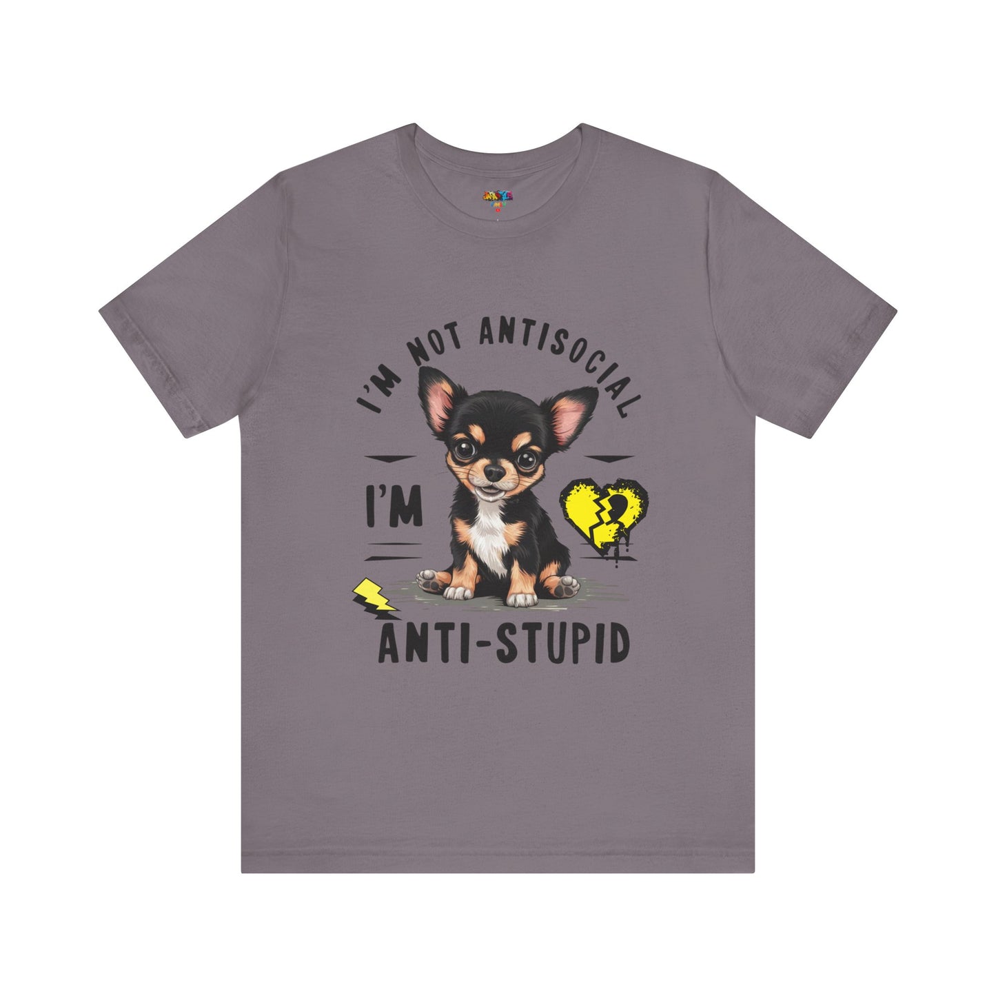 Anti-Stupid Chihuahua Tee: Boldly Speak Your Mind | Jarastyle Humor Collection