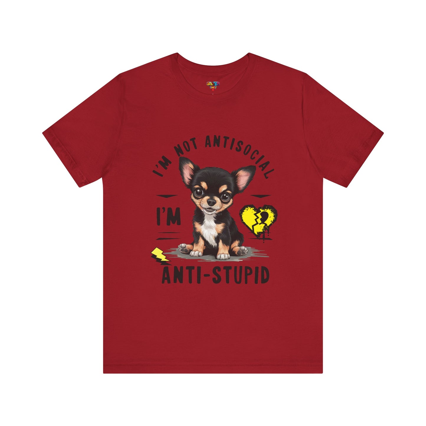 Anti-Stupid Chihuahua Tee: Boldly Speak Your Mind | Jarastyle Humor Collection