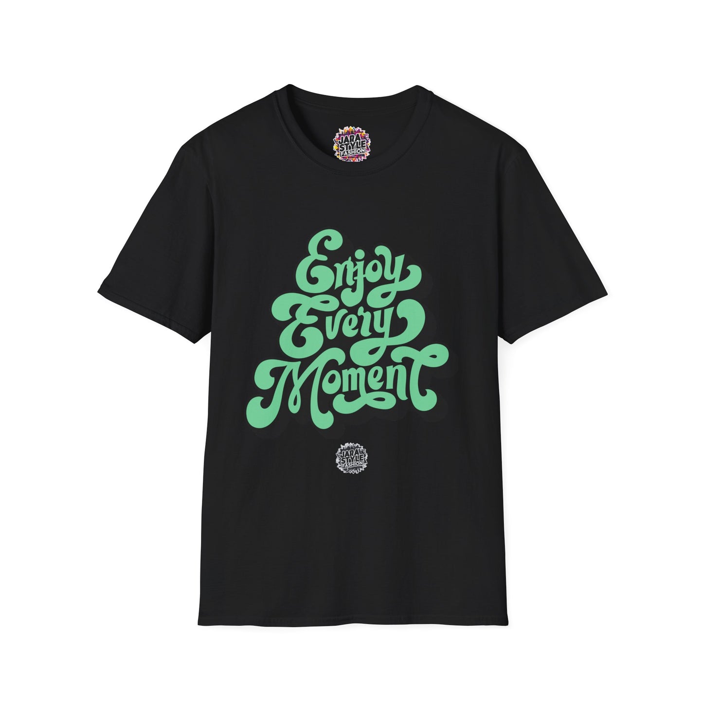 Enjoy Every Moment Tee: Savor Life's Joy | Jarastyle Positivity Collection