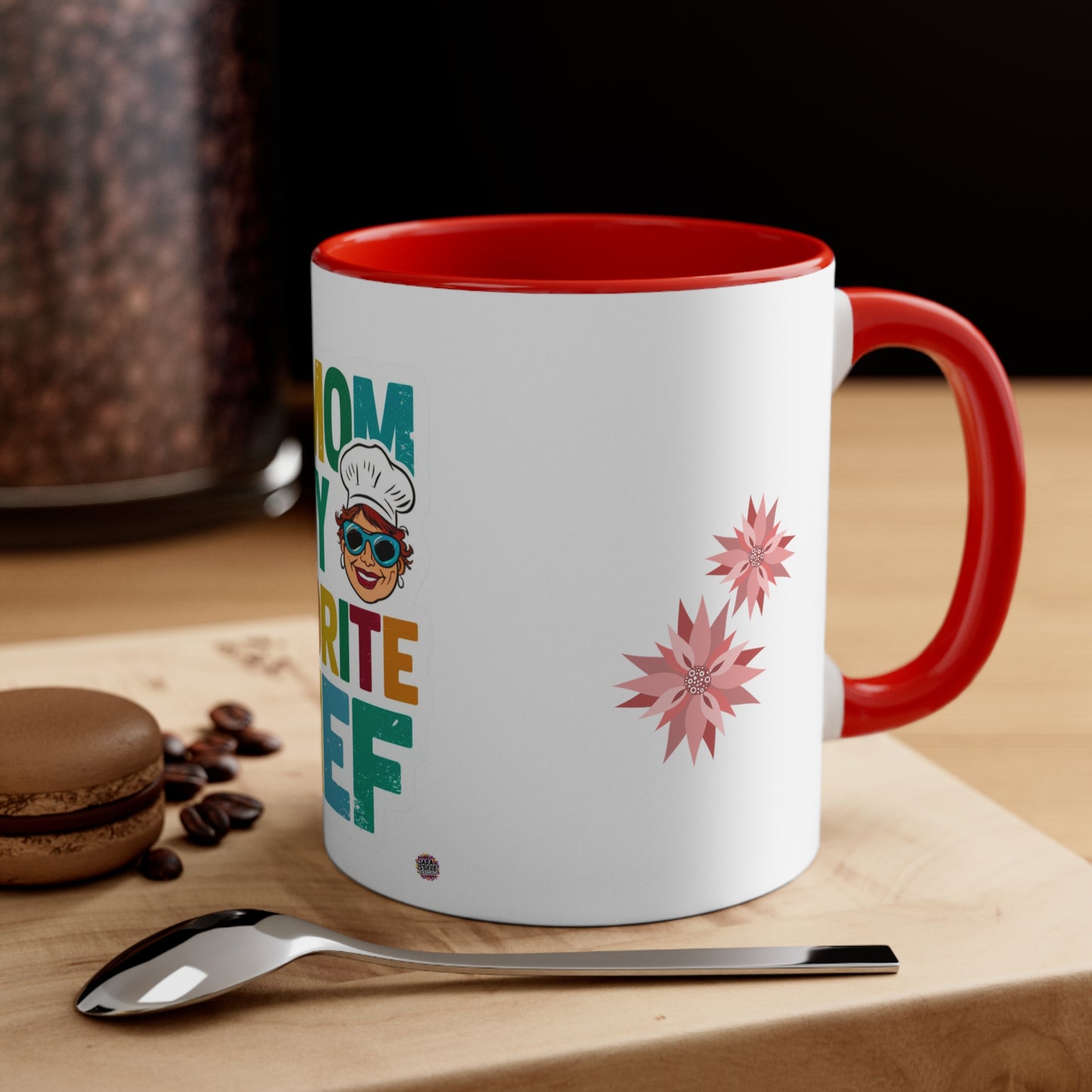 My Mom, My Favorite Chef Mug: Homestyle Love in Every Sip | Jarastyle Family Kitchen Collection