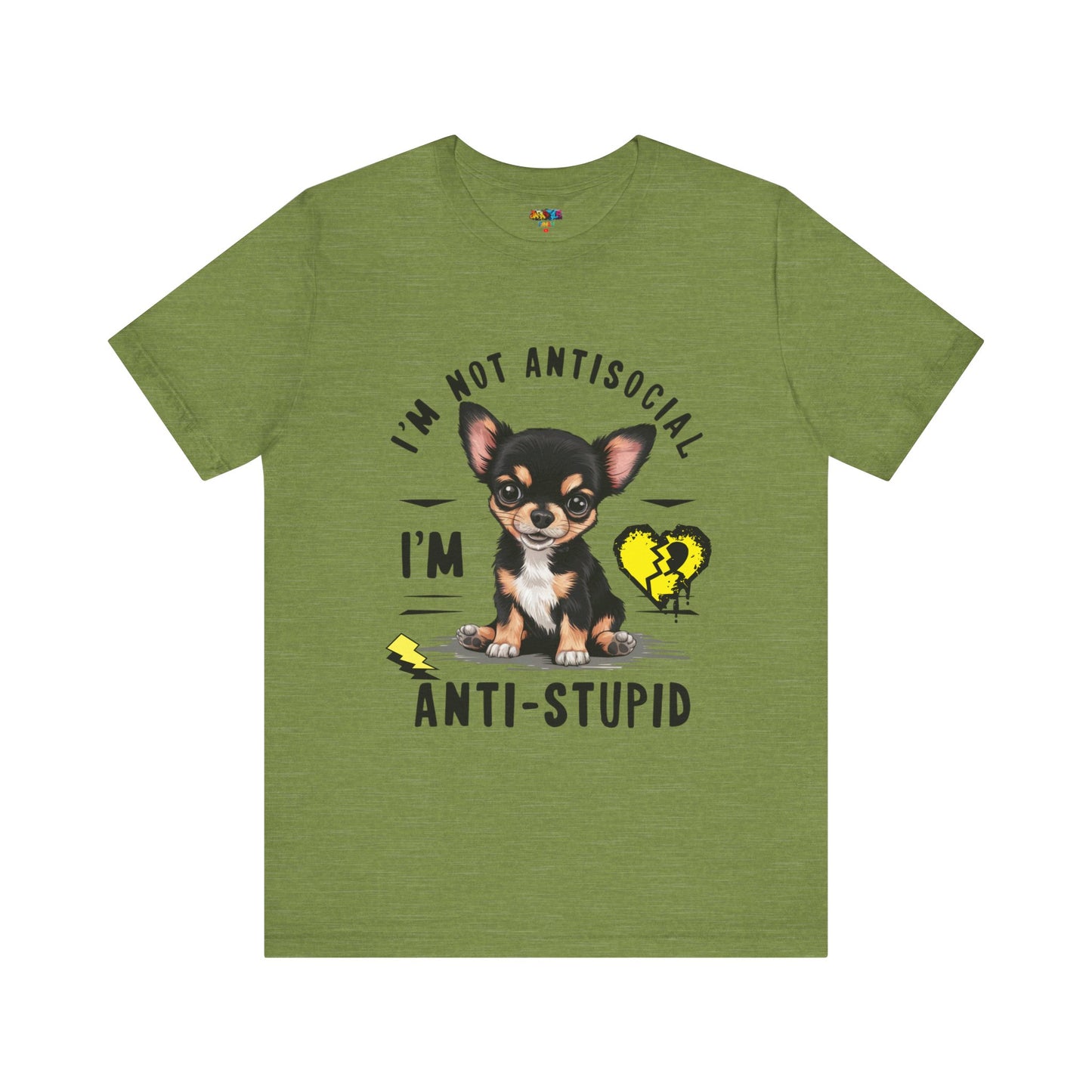 Anti-Stupid Chihuahua Tee: Boldly Speak Your Mind | Jarastyle Humor Collection
