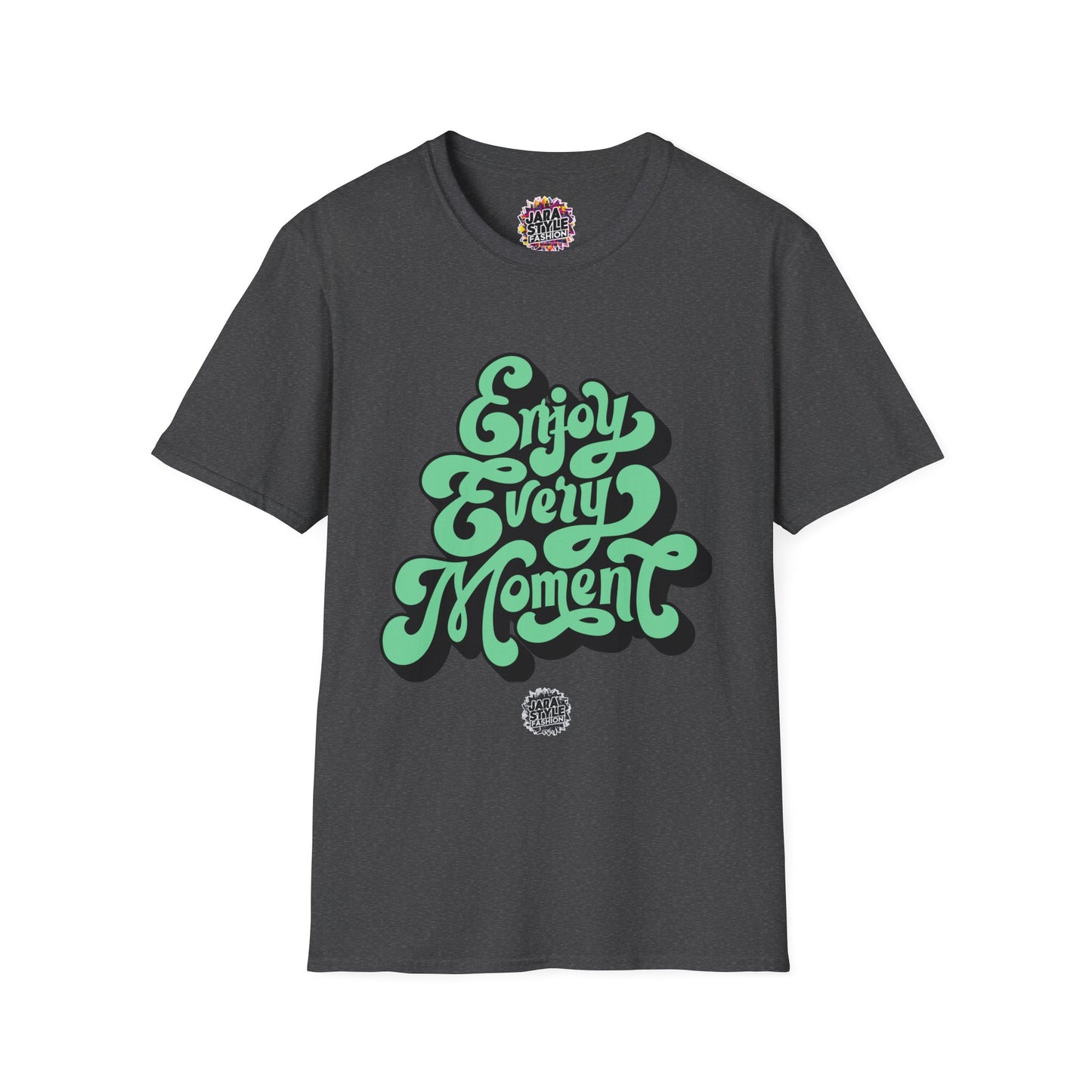 Enjoy Every Moment Tee: Savor Life's Joy | Jarastyle Positivity Collection