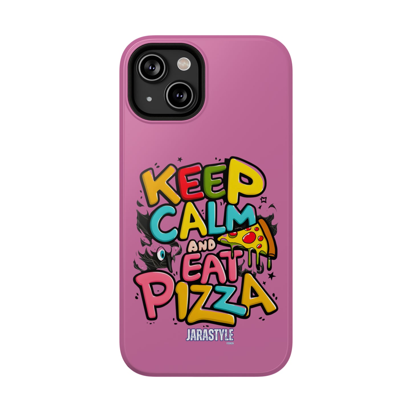Keep Calm and Eat Pizza Phone Case | Jarastyle Culinary Collection