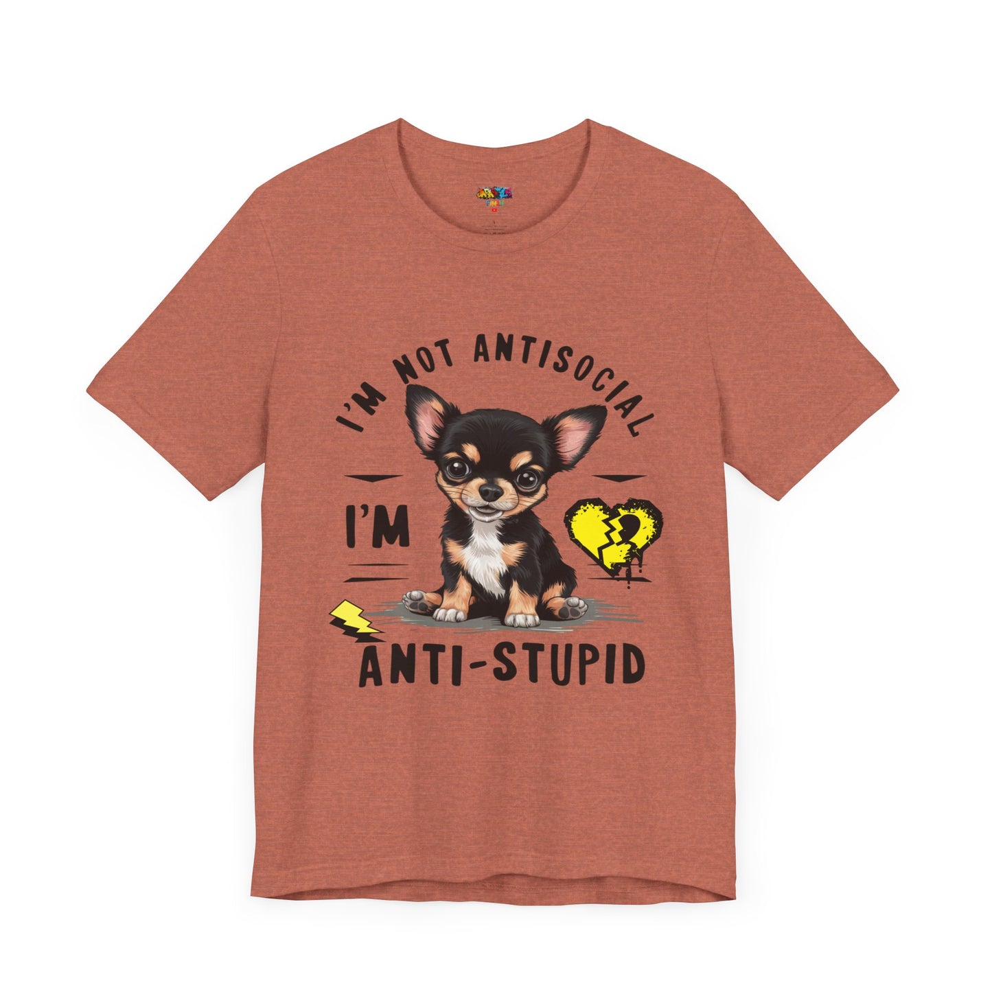 Anti-Stupid Chihuahua Tee: Boldly Speak Your Mind | Jarastyle Humor Collection