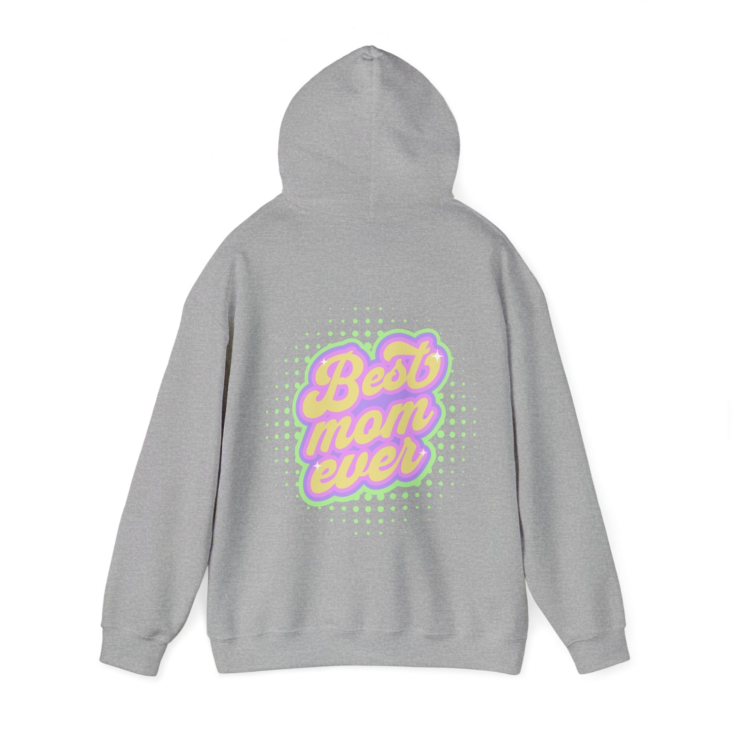 Best Mom Ever Hoodie: Warmth & Appreciation | Jarastyle Family Collection