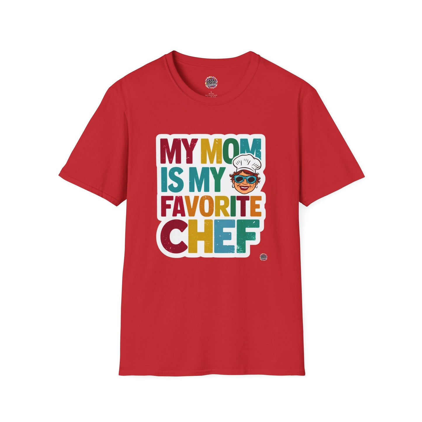 My Mom Is My Favorite Chef Tee: Culinary Love | Jarastyle Family Collection