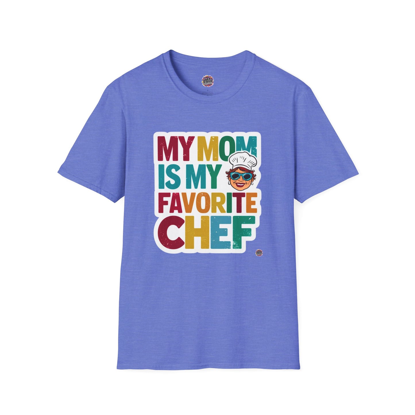 My Mom Is My Favorite Chef Tee: Culinary Love | Jarastyle Family Collection