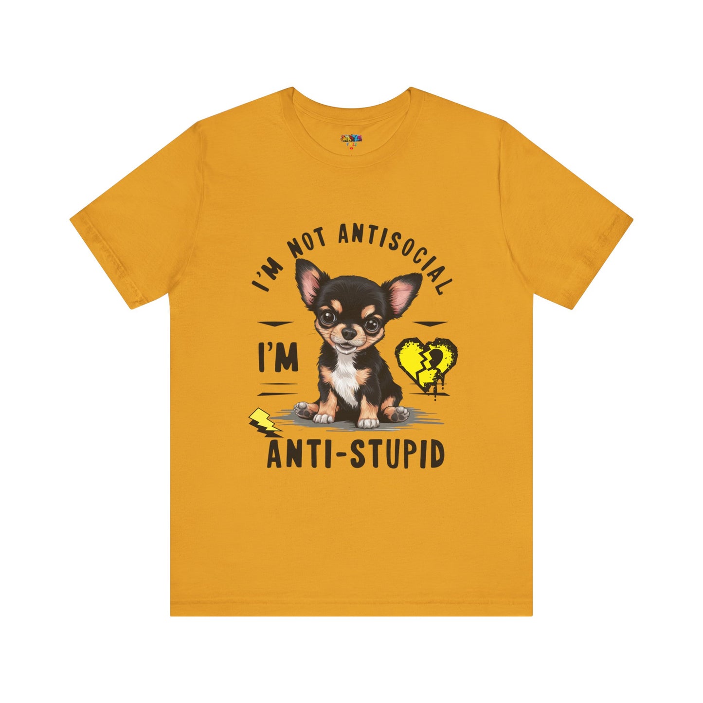 Anti-Stupid Chihuahua Tee: Boldly Speak Your Mind | Jarastyle Humor Collection