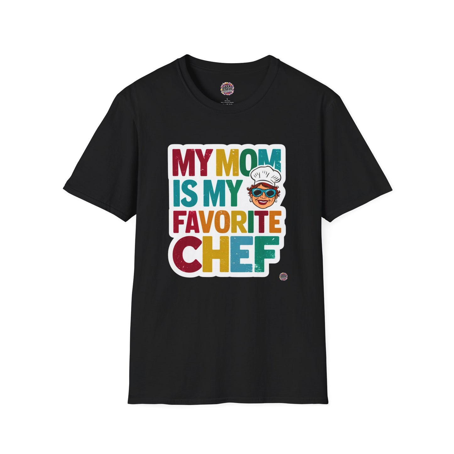 My Mom Is My Favorite Chef Tee: Culinary Love | Jarastyle Family Collection