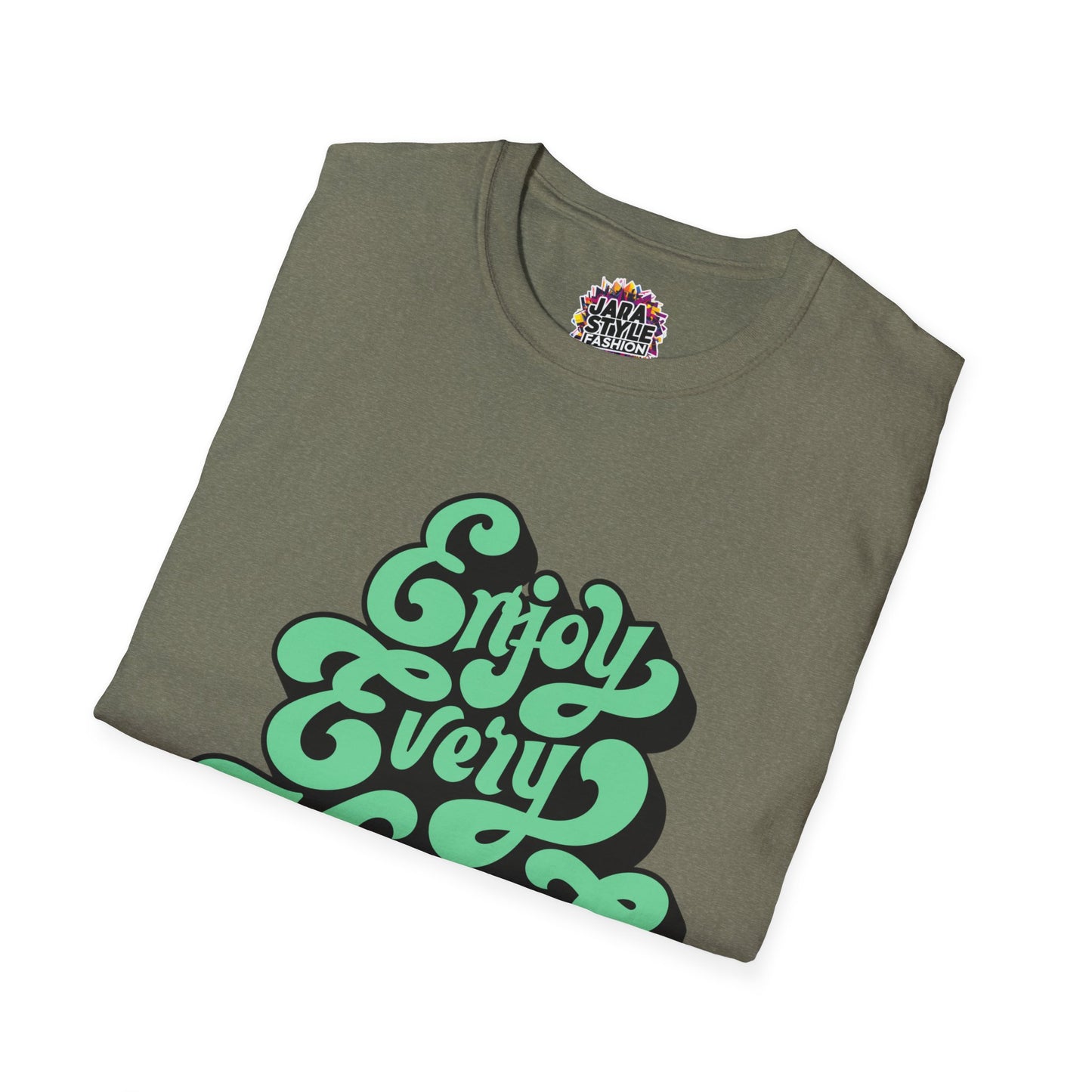 Enjoy Every Moment Tee: Savor Life's Joy | Jarastyle Positivity Collection