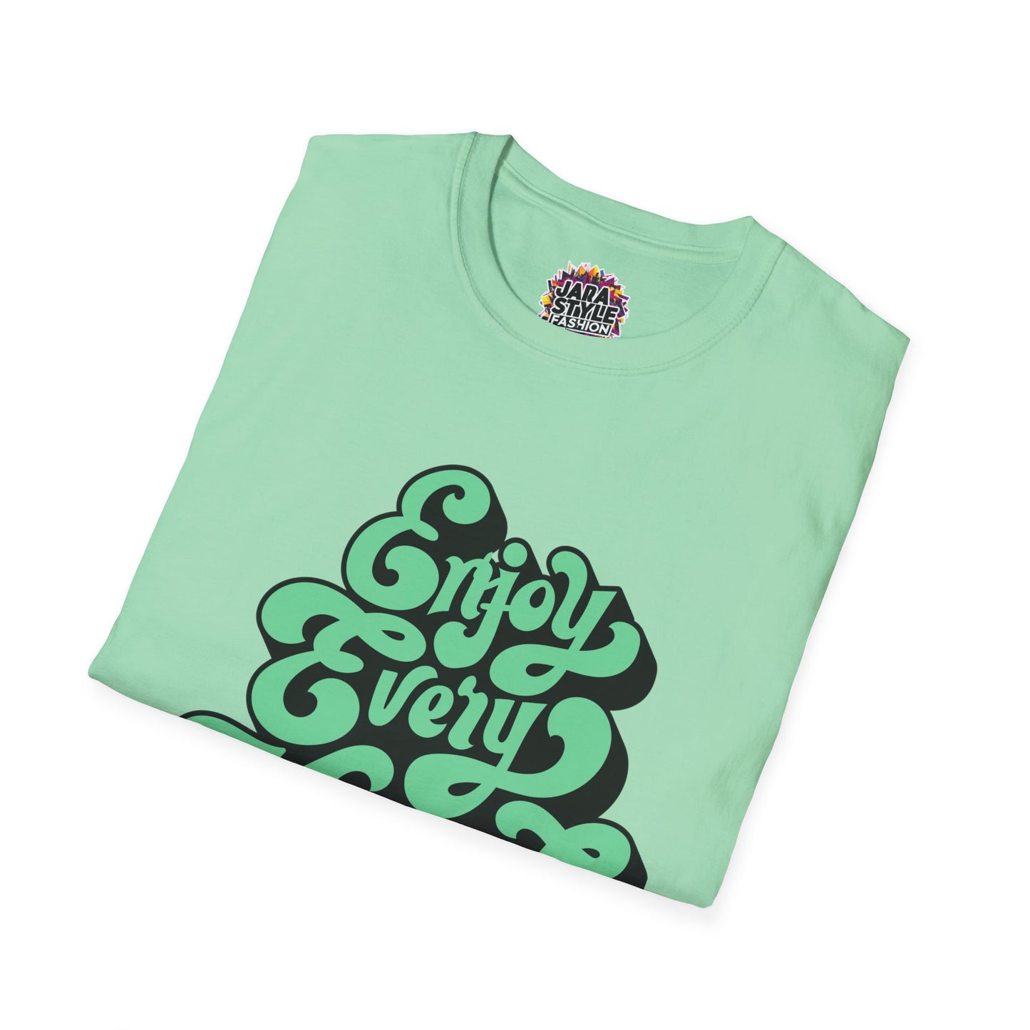 Enjoy Every Moment Tee: Savor Life's Joy | Jarastyle Positivity Collection