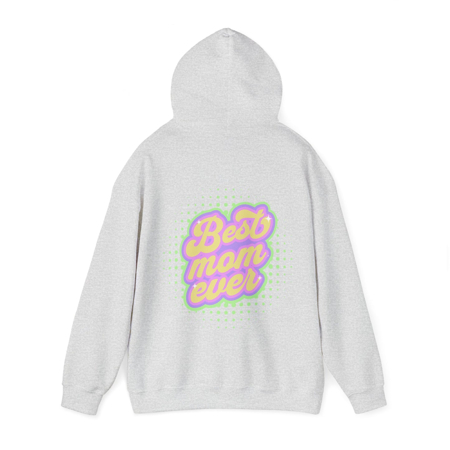 Best Mom Ever Hoodie: Warmth & Appreciation | Jarastyle Family Collection