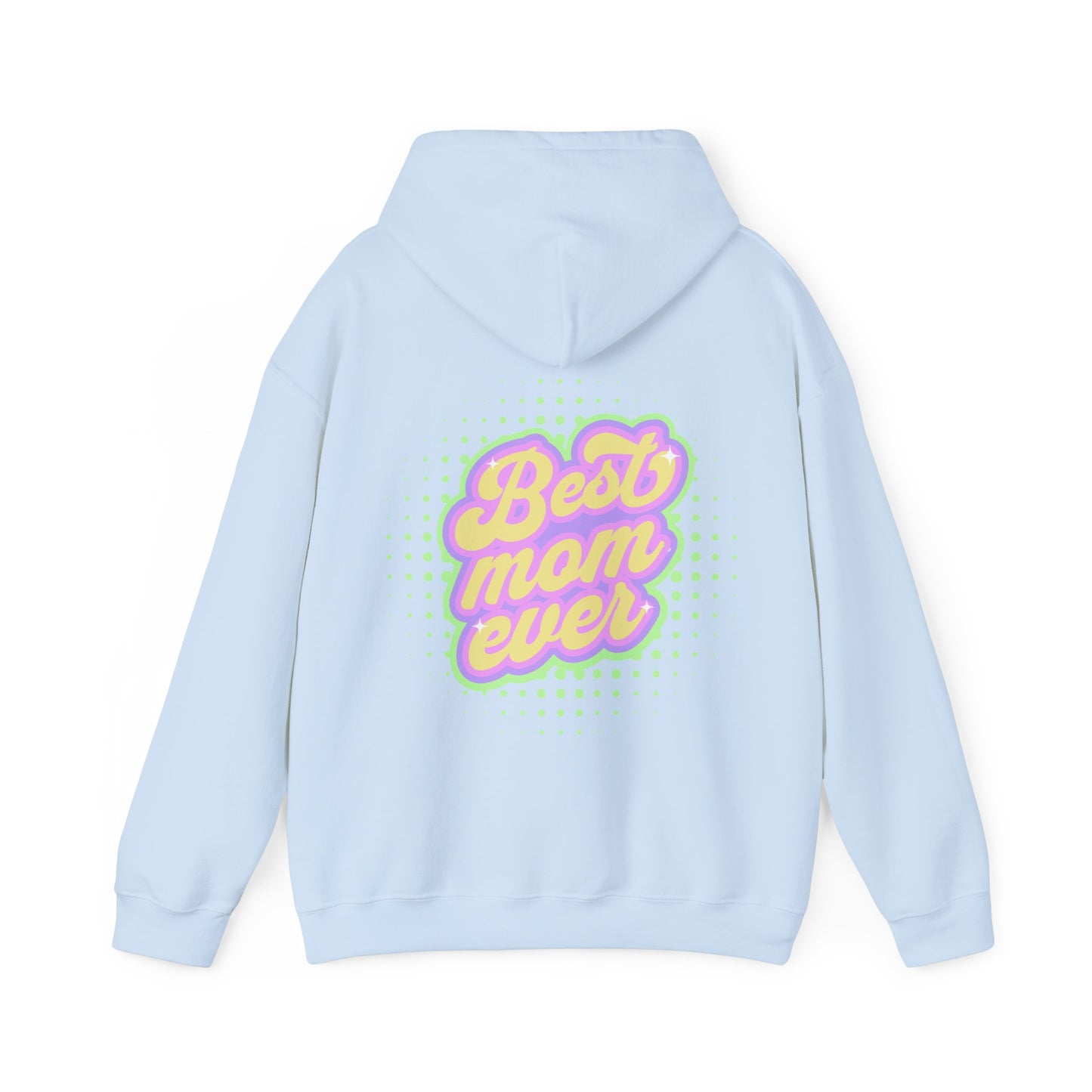 Best Mom Ever Hoodie: Warmth & Appreciation | Jarastyle Family Collection