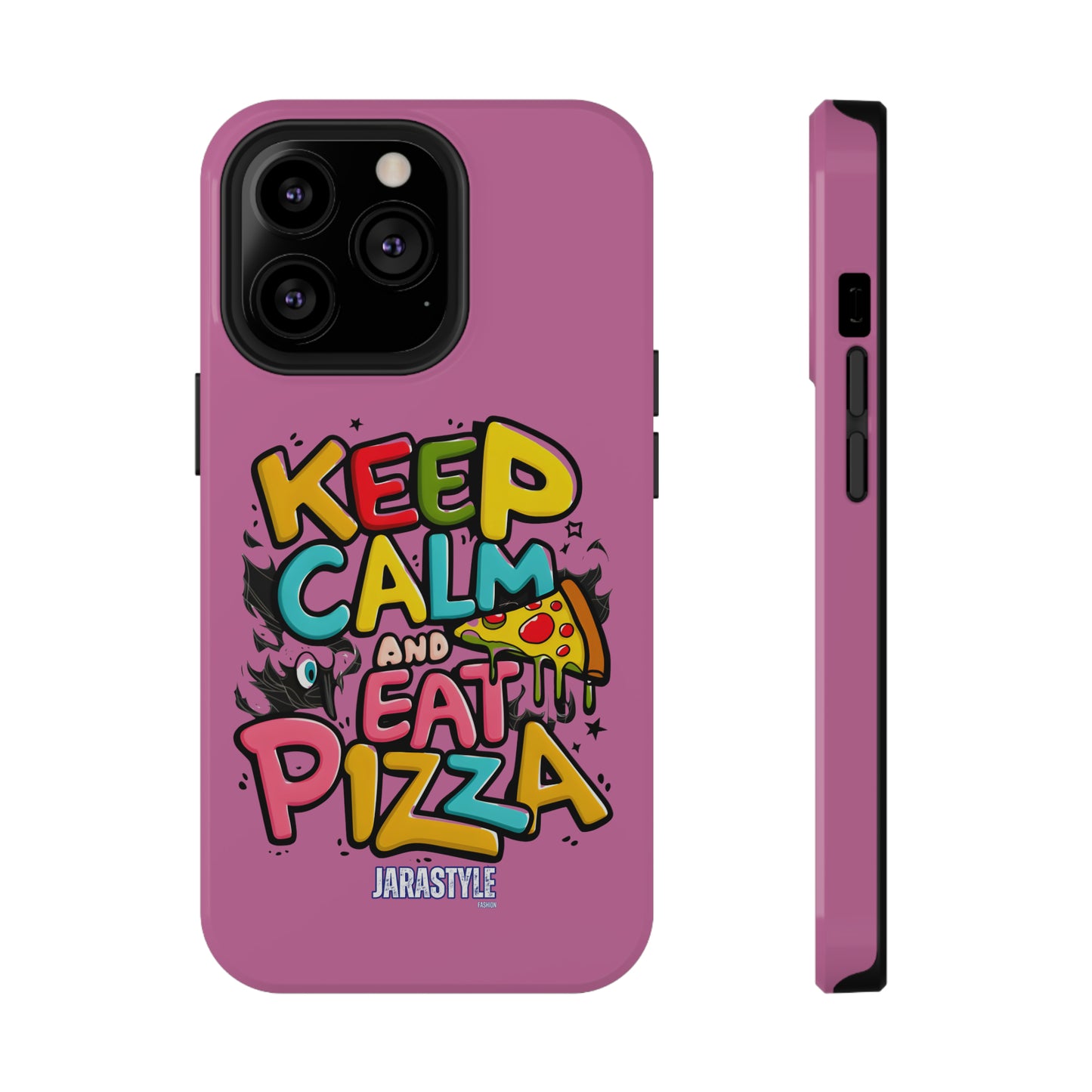 Keep Calm and Eat Pizza Phone Case | Jarastyle Culinary Collection