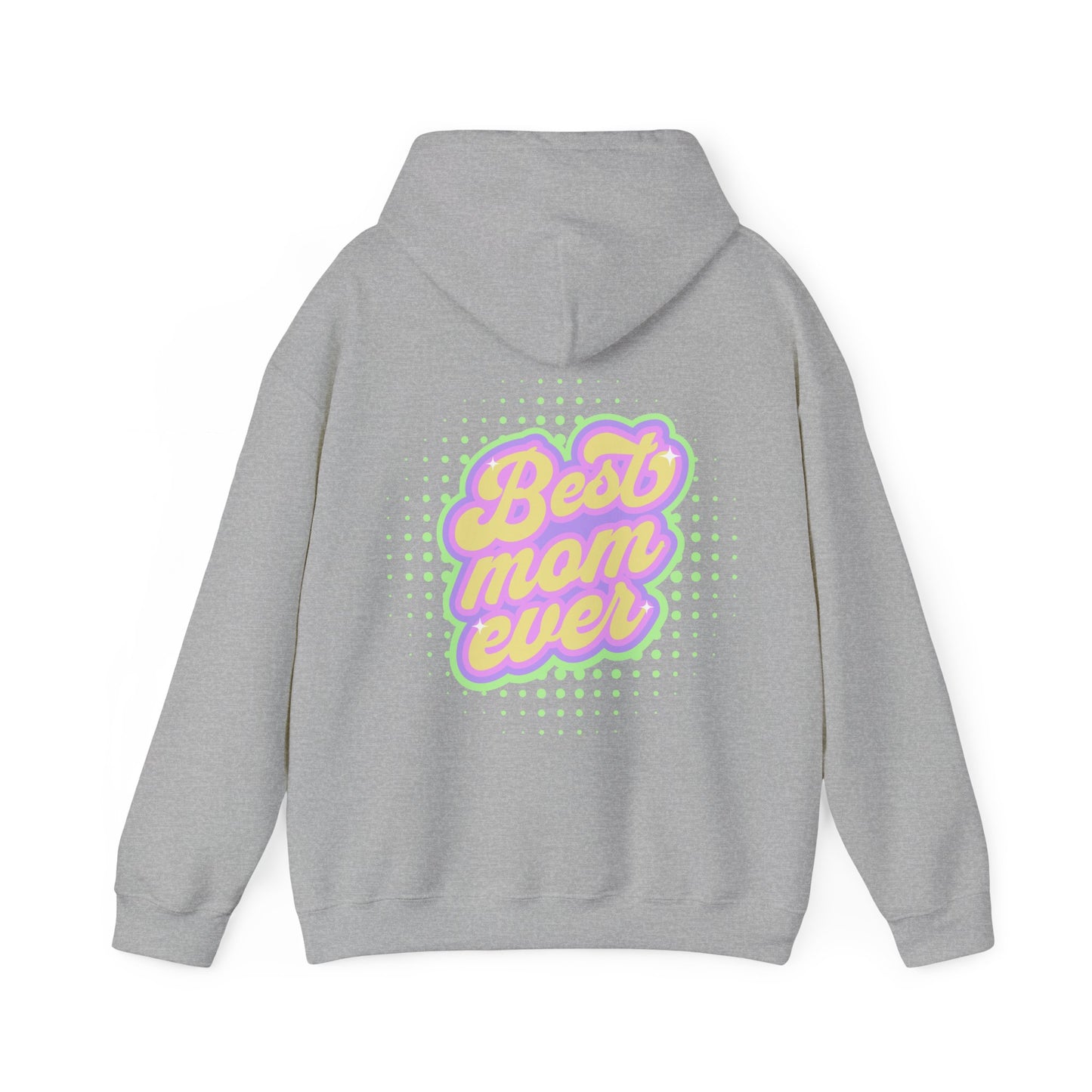 Best Mom Ever Hoodie: Warmth & Appreciation | Jarastyle Family Collection