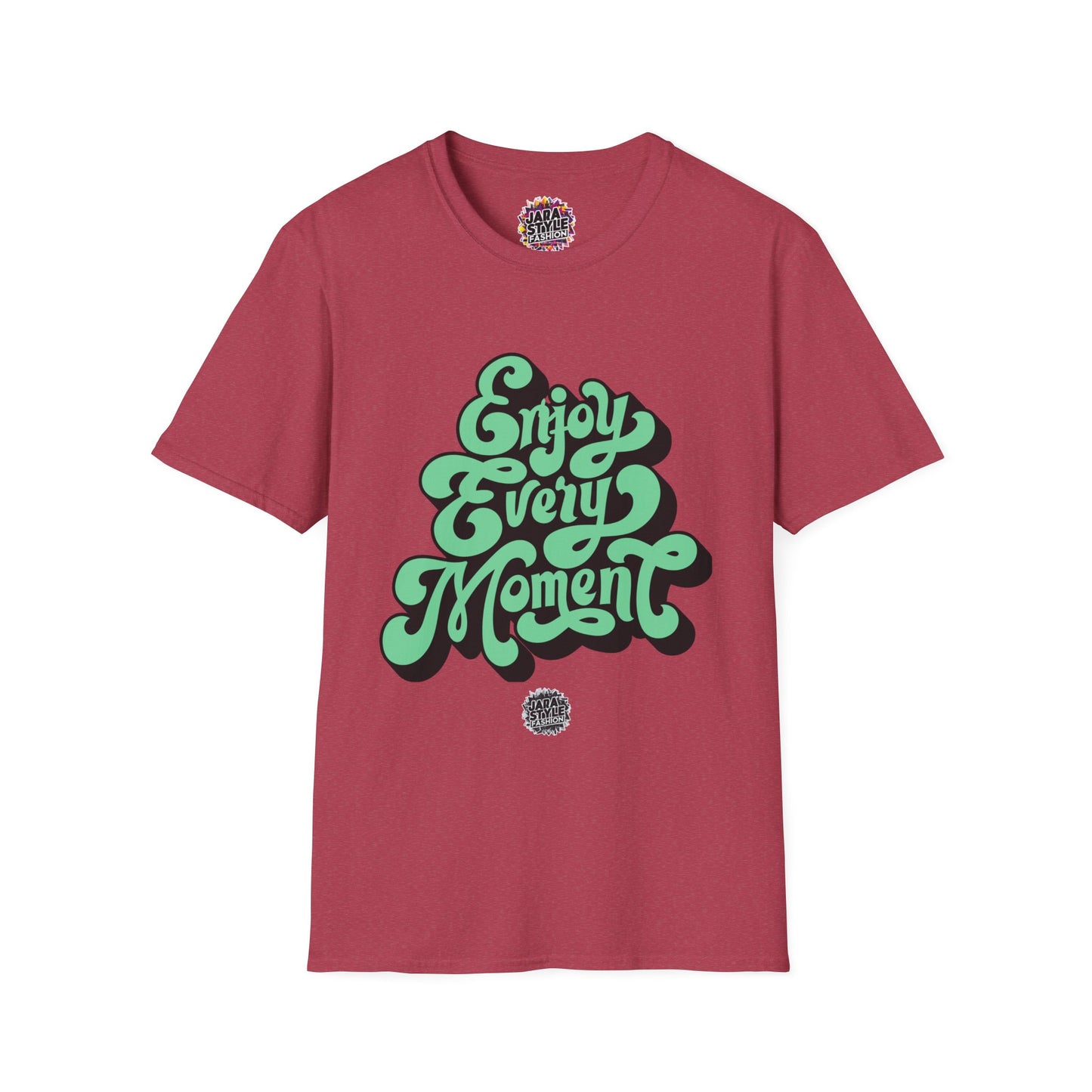 Enjoy Every Moment Tee: Savor Life's Joy | Jarastyle Positivity Collection