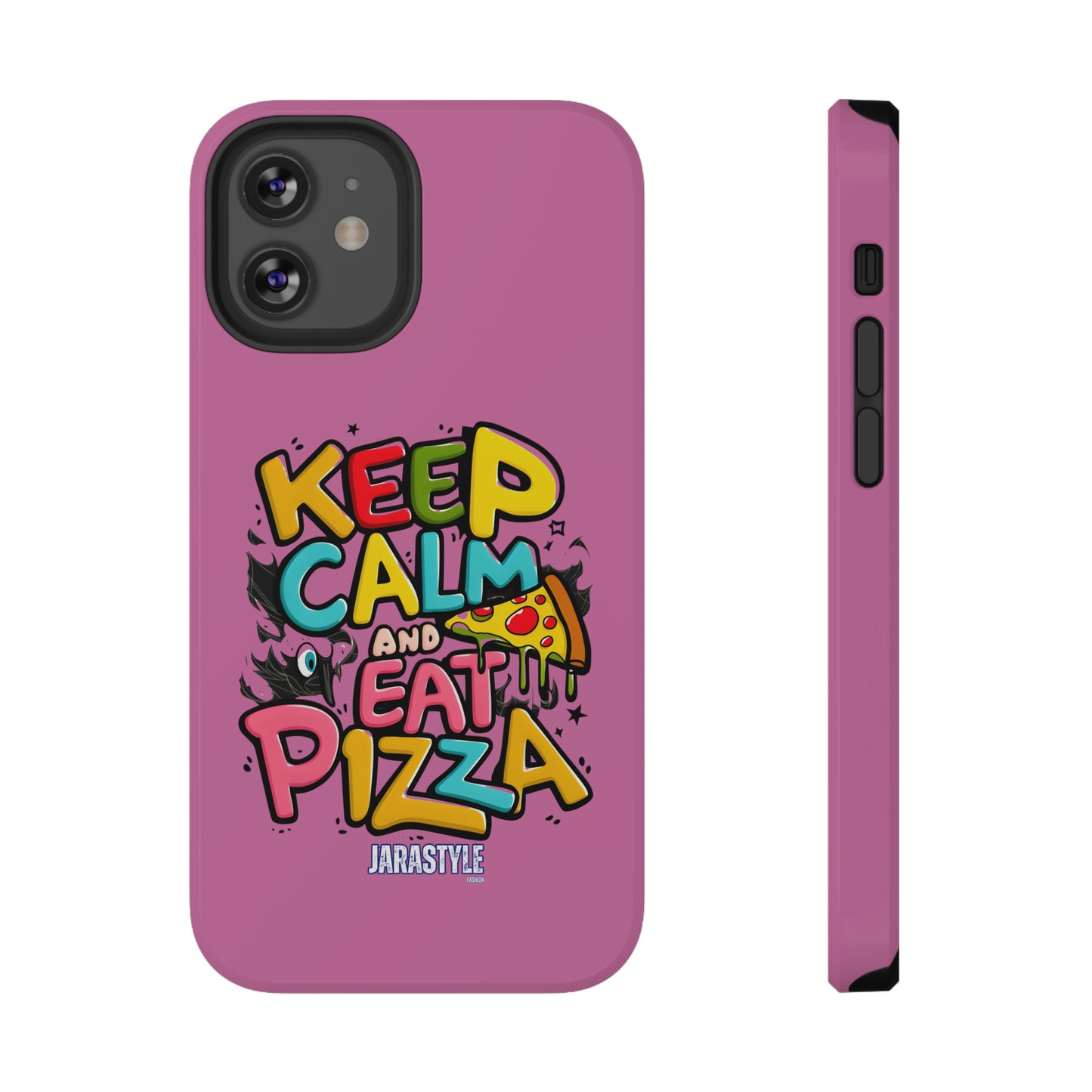 Keep Calm and Eat Pizza Phone Case | Jarastyle Culinary Collection