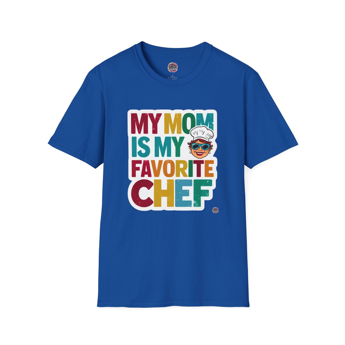 My Mom Is My Favorite Chef Tee: Culinary Love | Jarastyle Family Collection