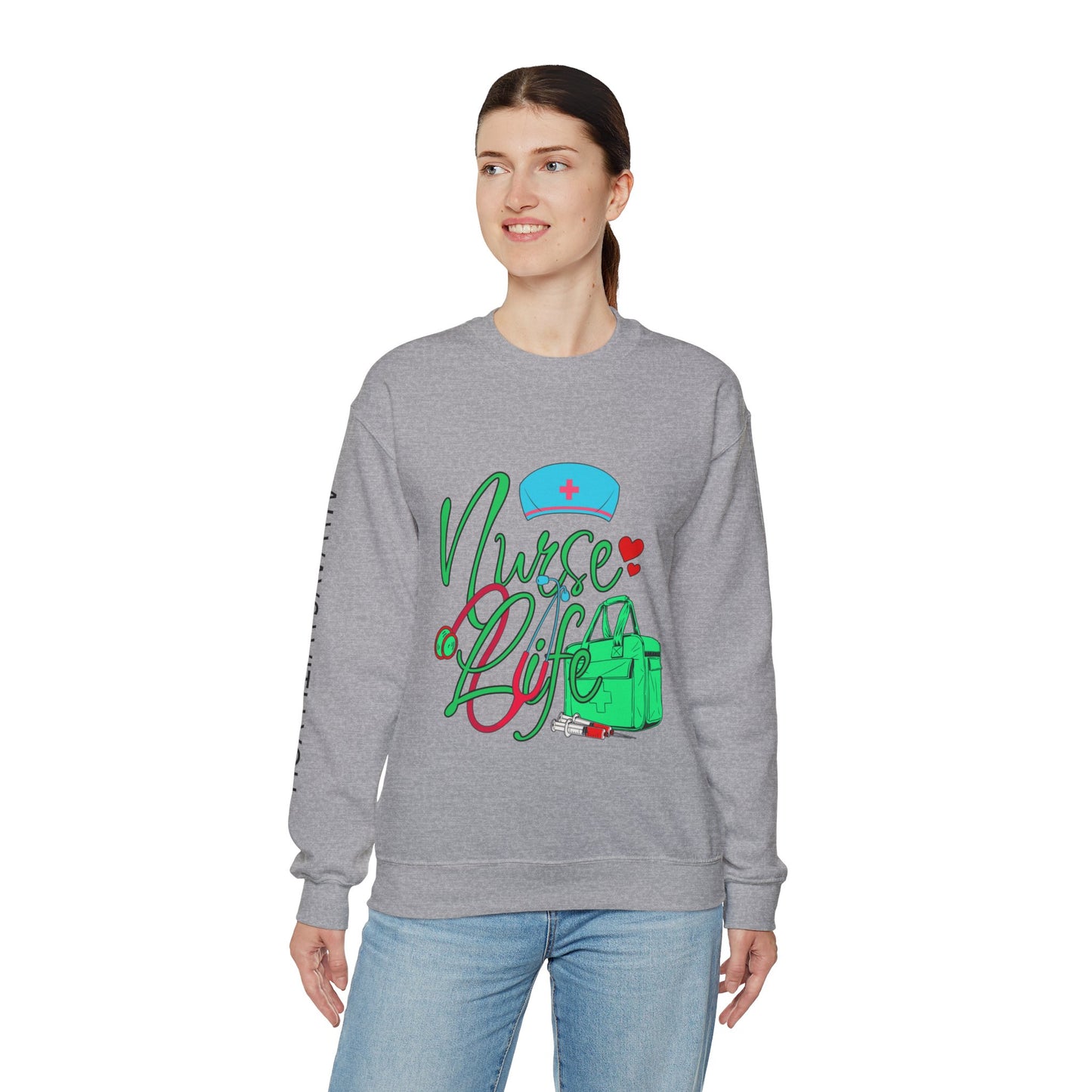 Nursing is My Life Sweatshirt: Honor Your Calling | Jarastyle Healthcare Collection