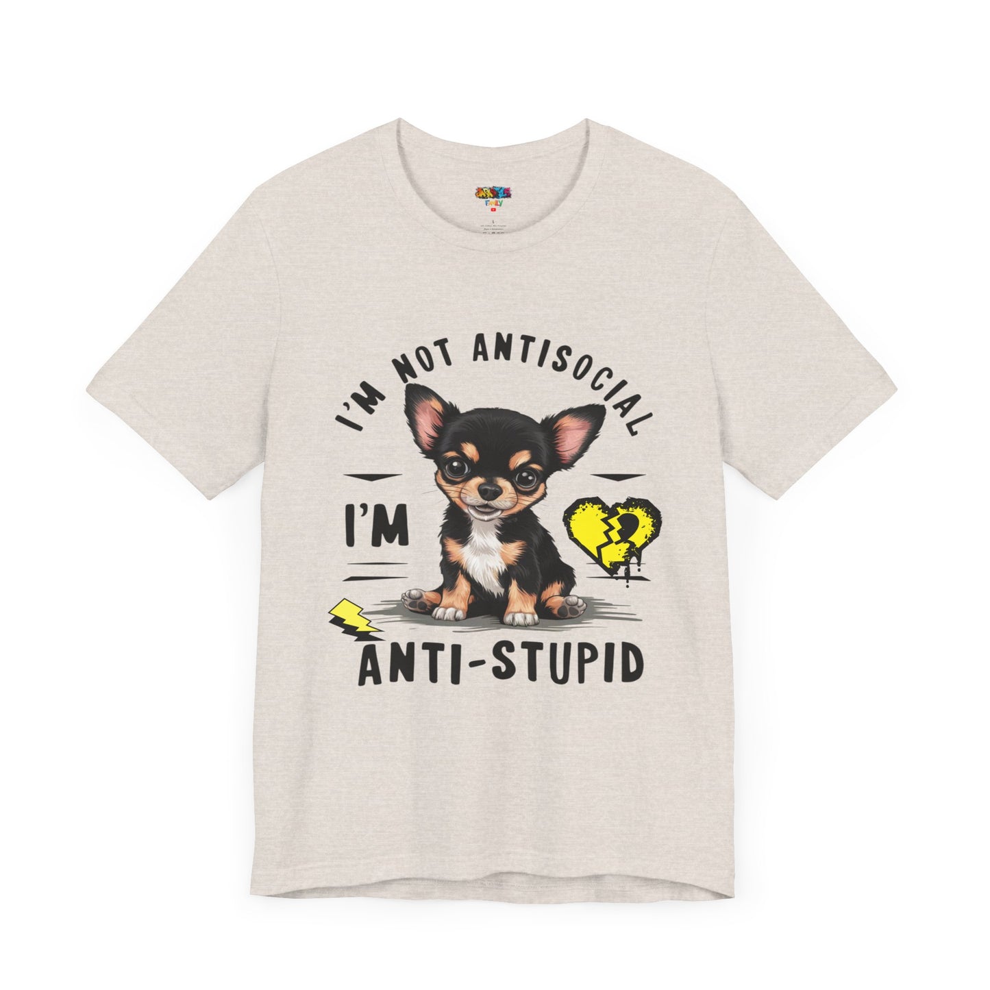 Anti-Stupid Chihuahua Tee: Boldly Speak Your Mind | Jarastyle Humor Collection