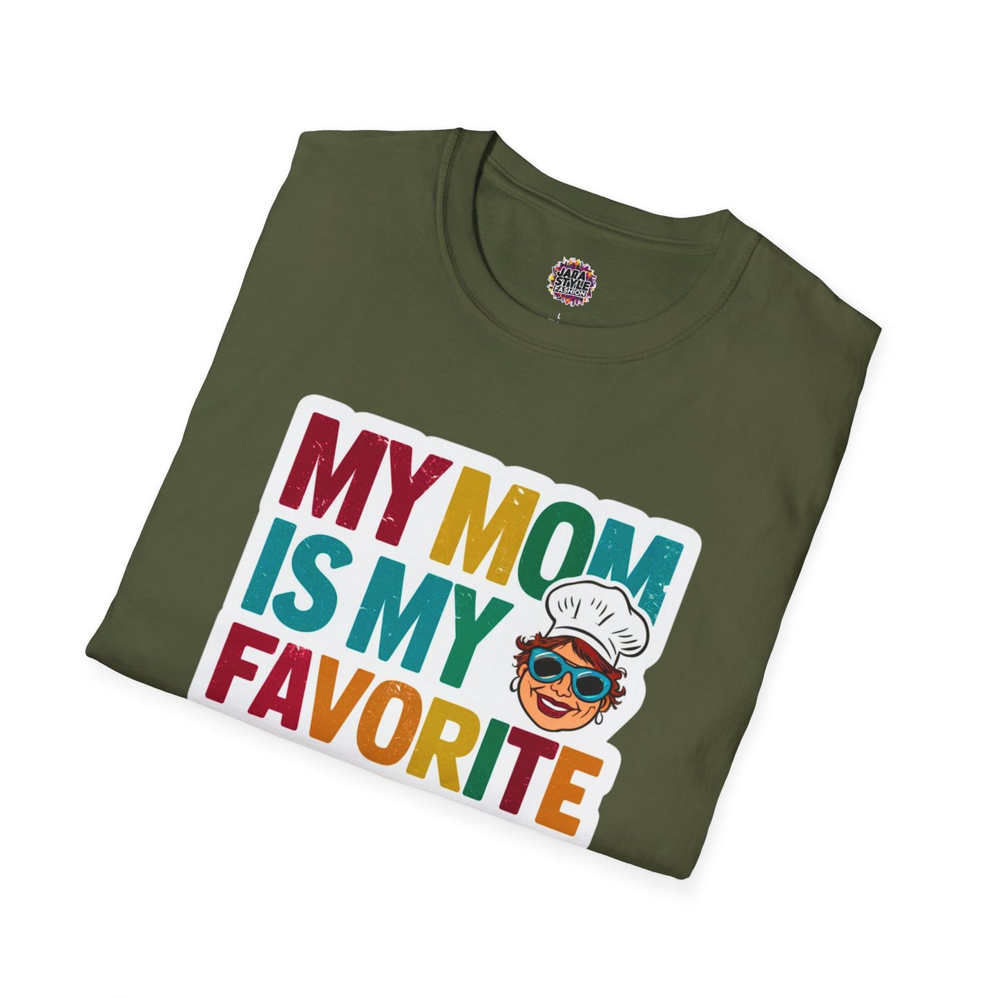 My Mom Is My Favorite Chef Tee: Culinary Love | Jarastyle Family Collection