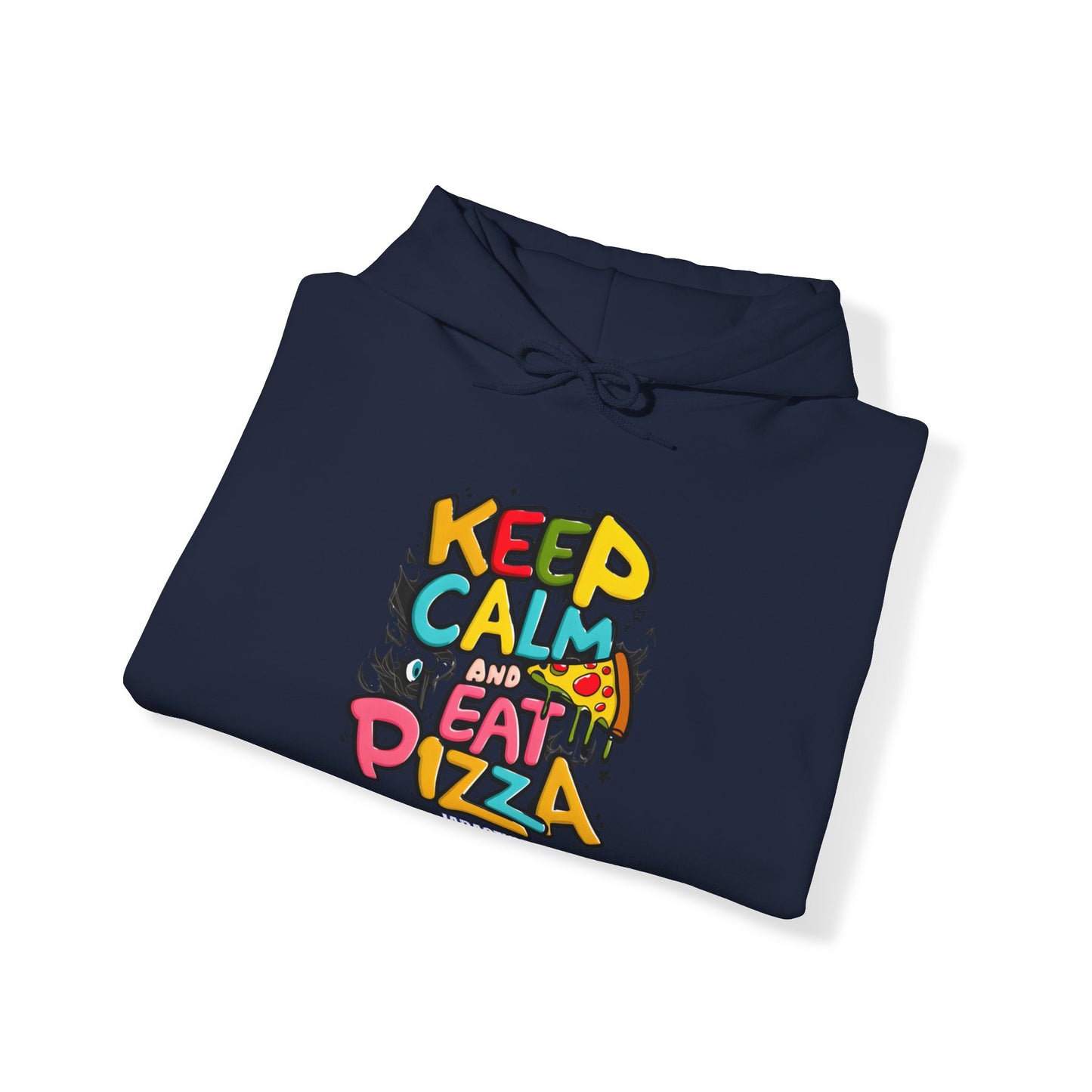 Keep Calm and Eat Pizza Hoodie | Jarastyle Comfort Collection