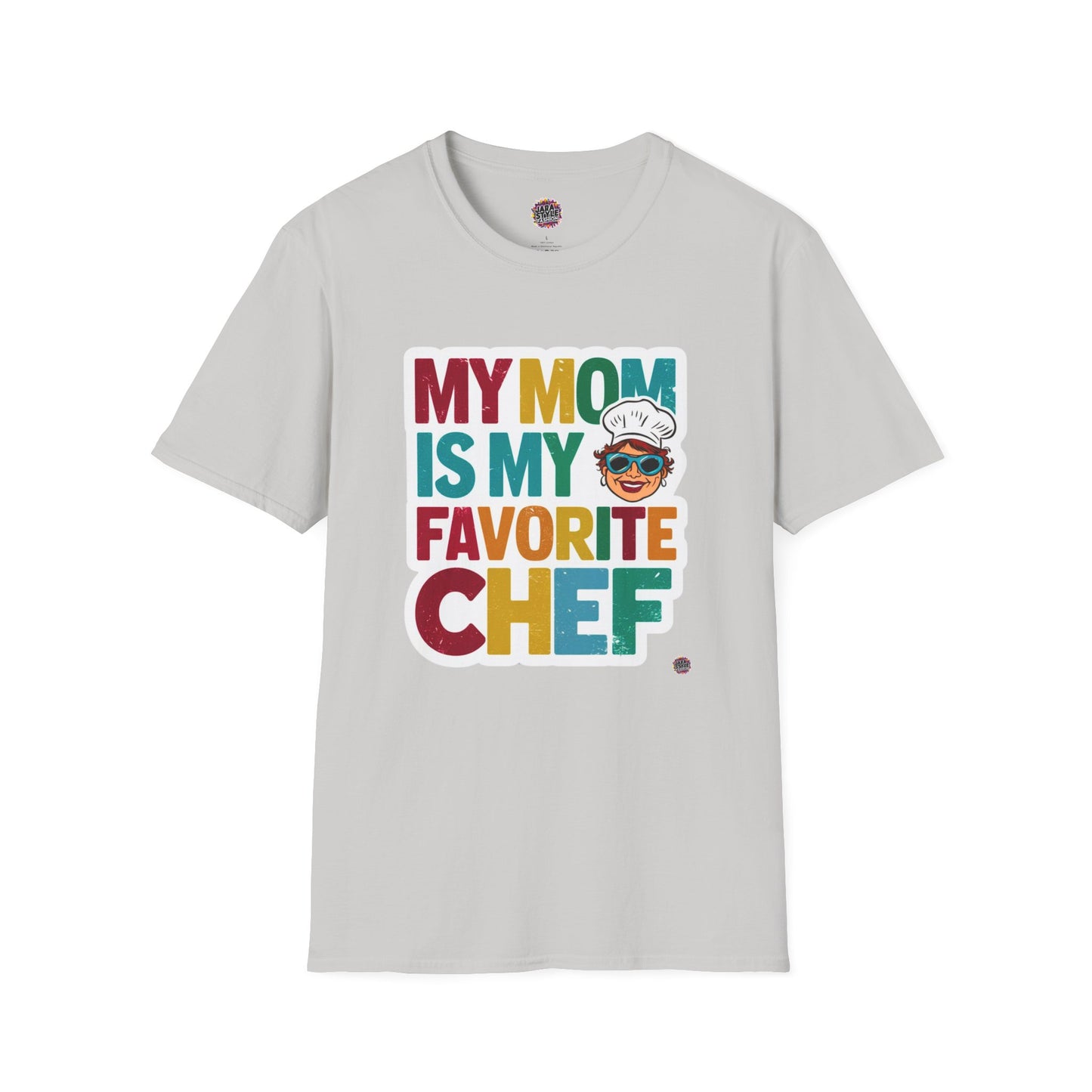 My Mom Is My Favorite Chef Tee: Culinary Love | Jarastyle Family Collection