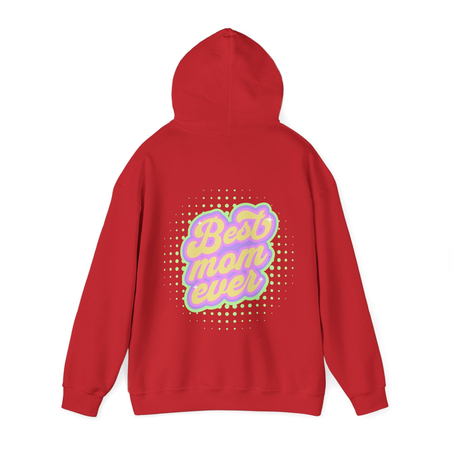 Best Mom Ever Hoodie: Warmth & Appreciation | Jarastyle Family Collection