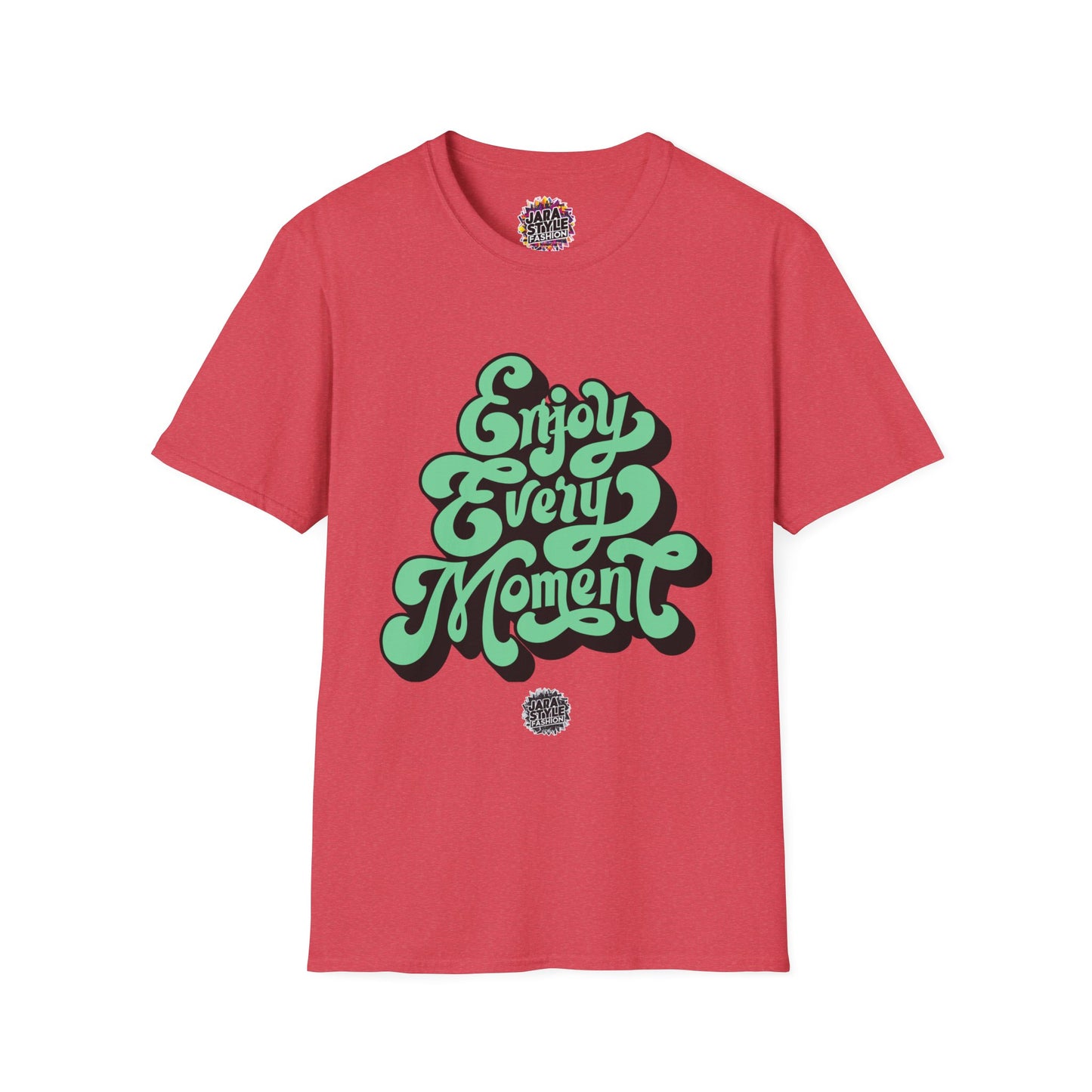 Enjoy Every Moment Tee: Savor Life's Joy | Jarastyle Positivity Collection
