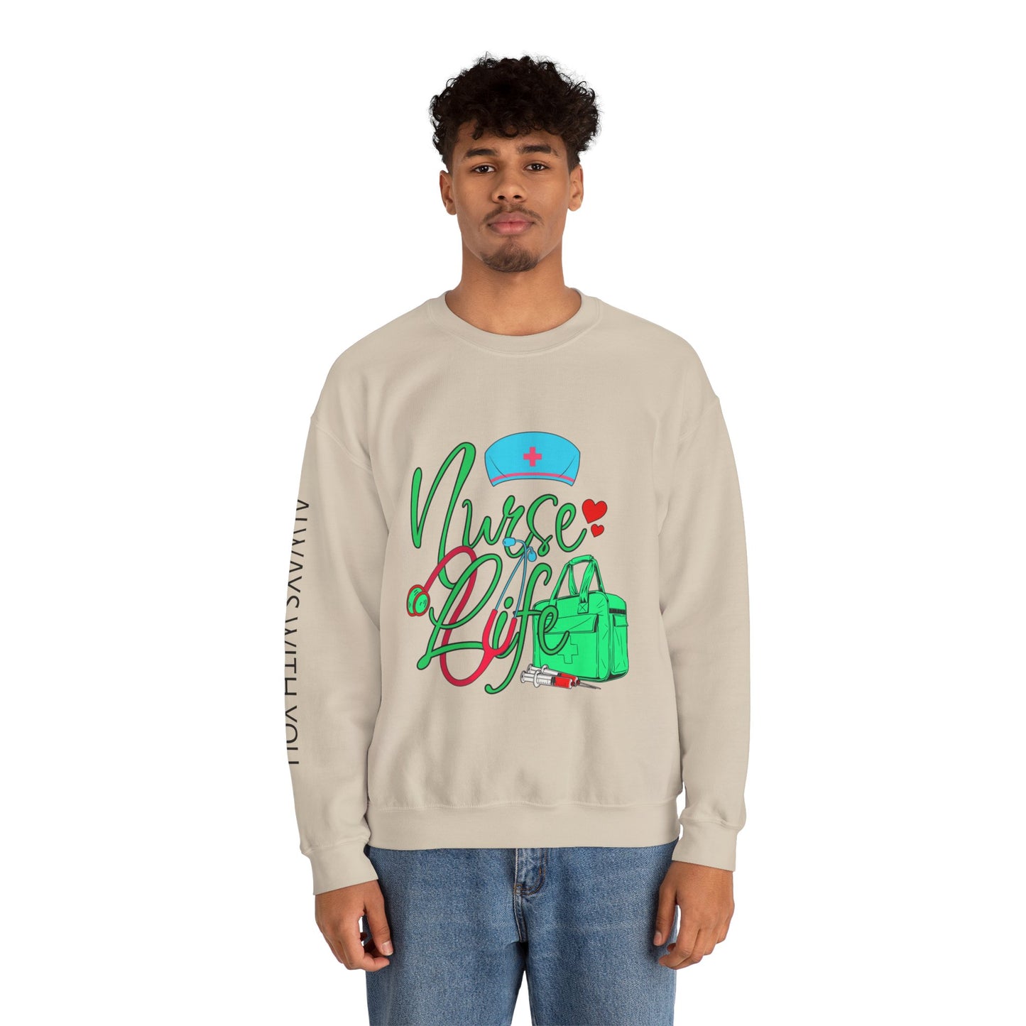 Nursing is My Life Sweatshirt: Honor Your Calling | Jarastyle Healthcare Collection