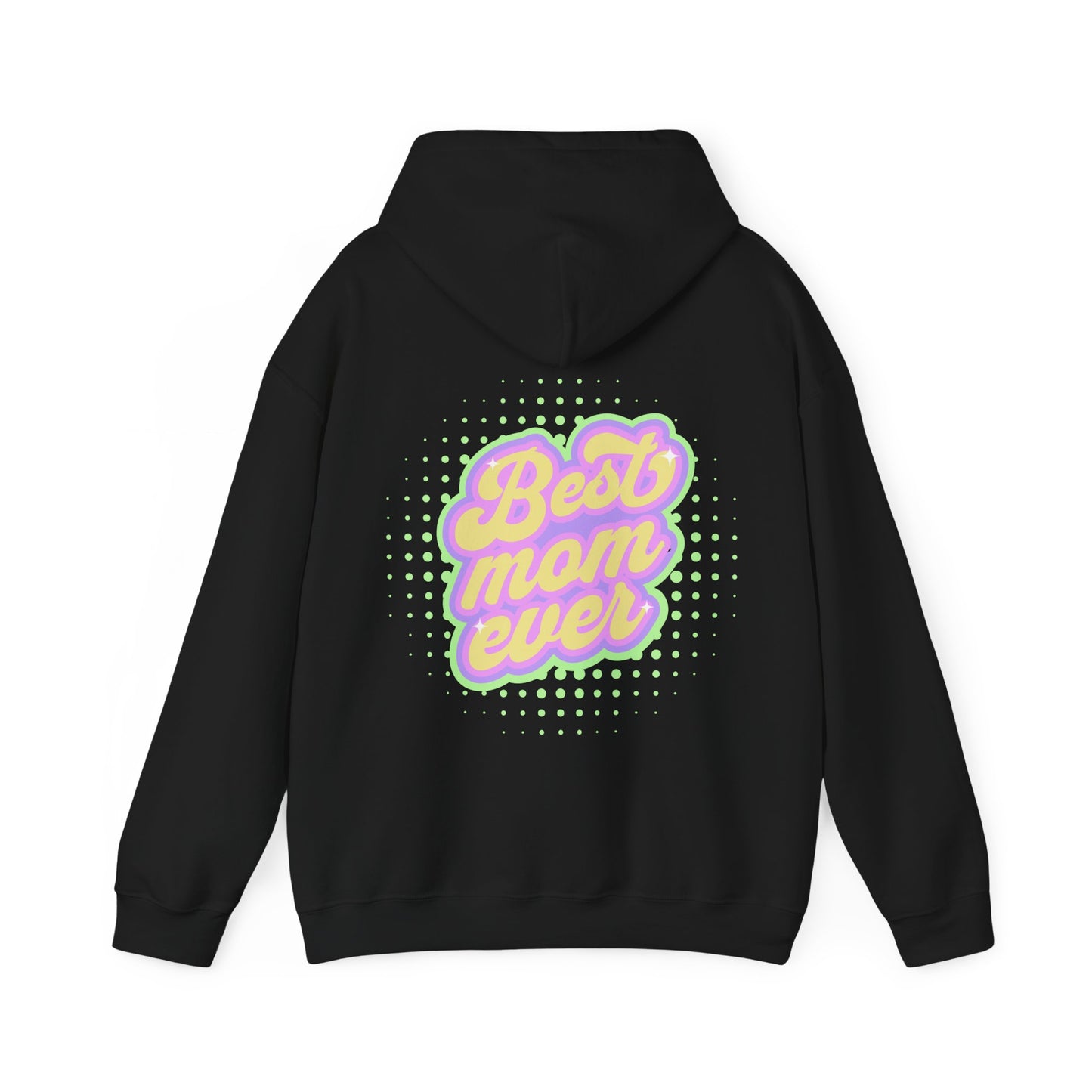 Best Mom Ever Hoodie: Warmth & Appreciation | Jarastyle Family Collection