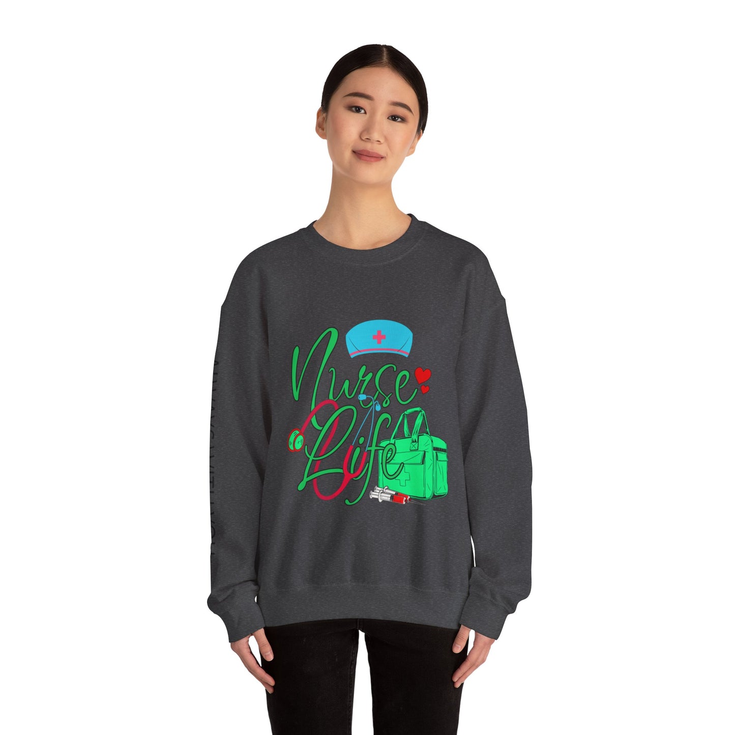 Nursing is My Life Sweatshirt: Honor Your Calling | Jarastyle Healthcare Collection