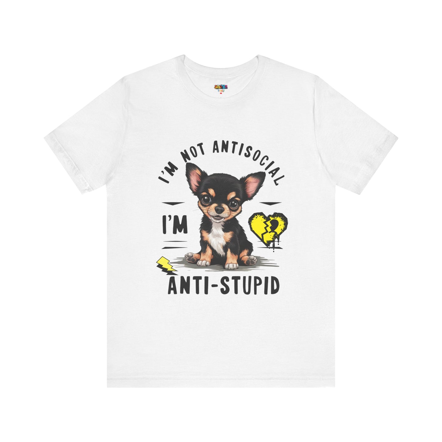 Anti-Stupid Chihuahua Tee: Boldly Speak Your Mind | Jarastyle Humor Collection