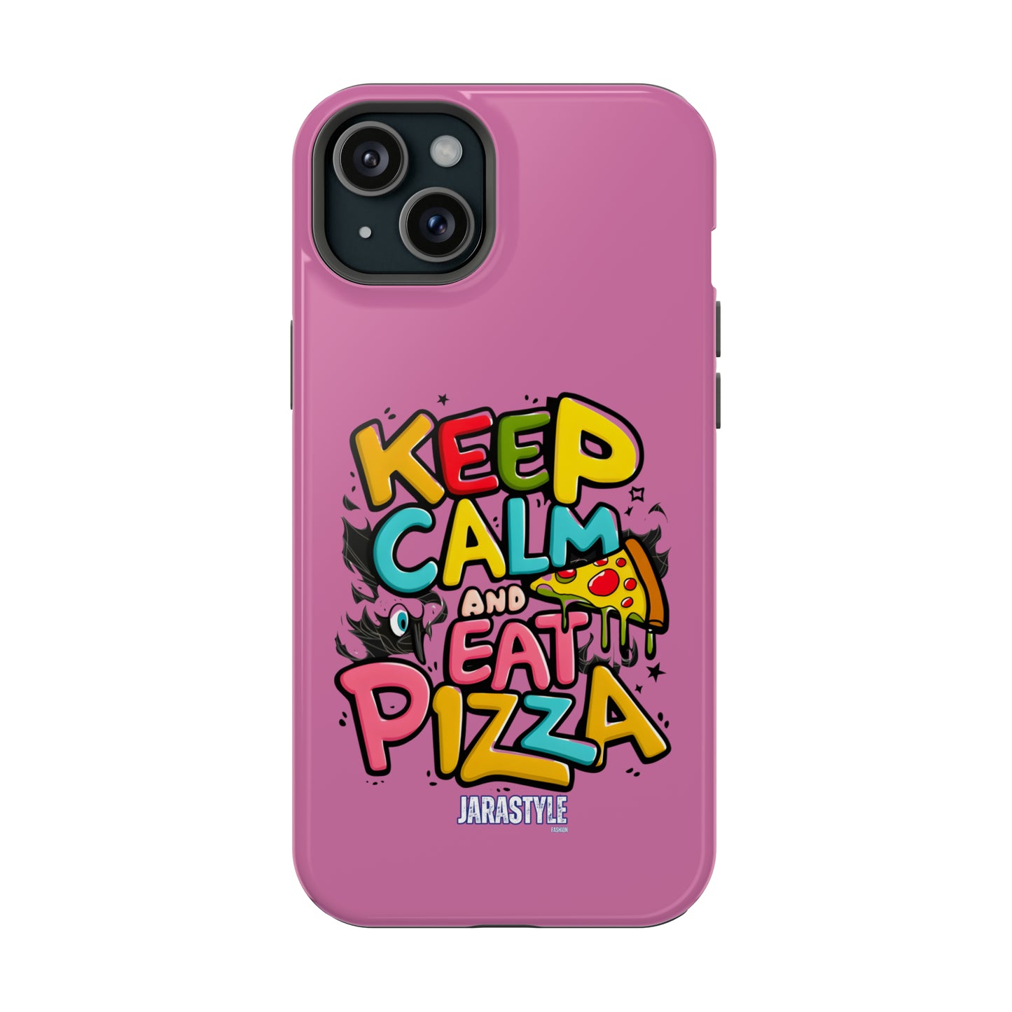 Keep Calm and Eat Pizza Phone Case | Jarastyle Culinary Collection