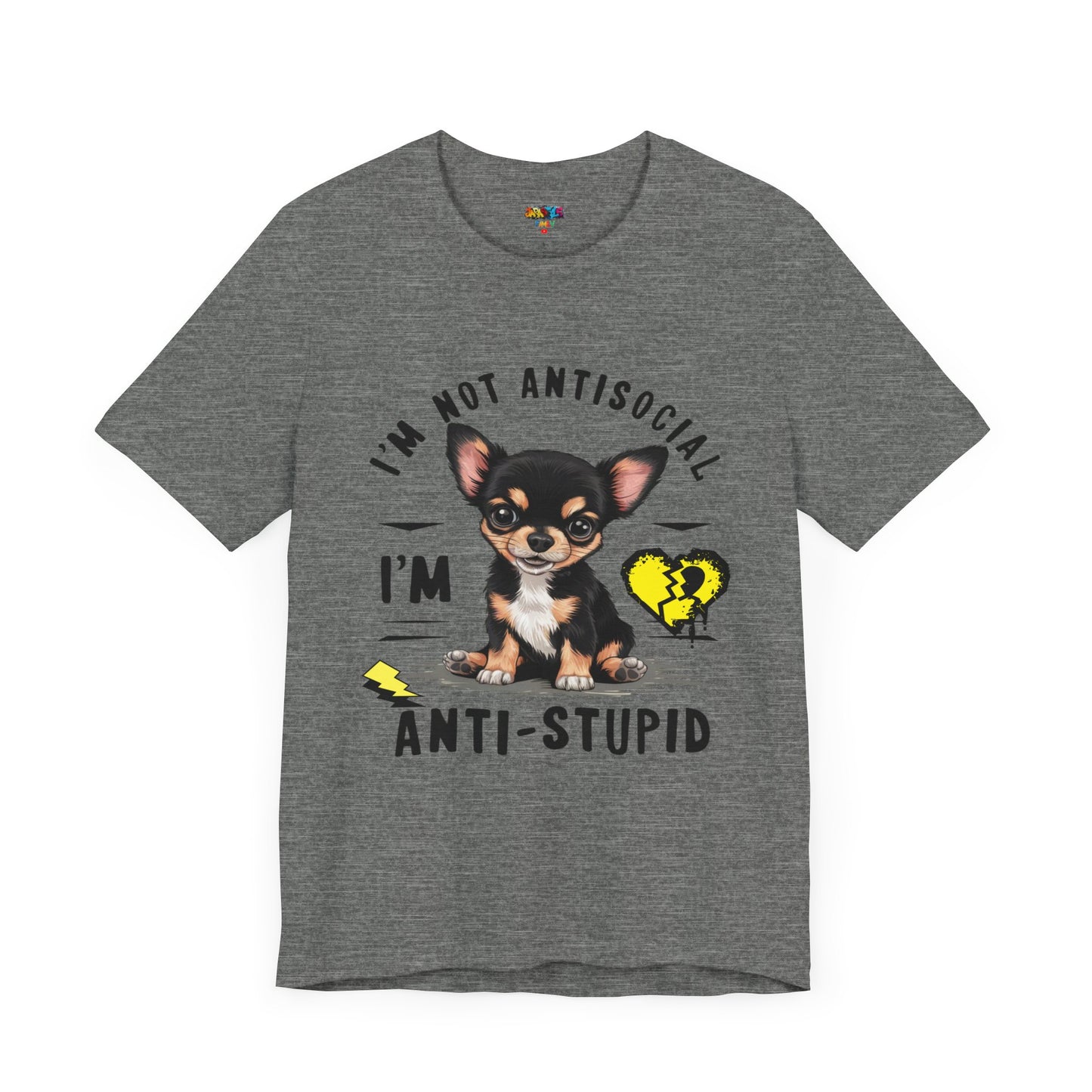 Anti-Stupid Chihuahua Tee: Boldly Speak Your Mind | Jarastyle Humor Collection
