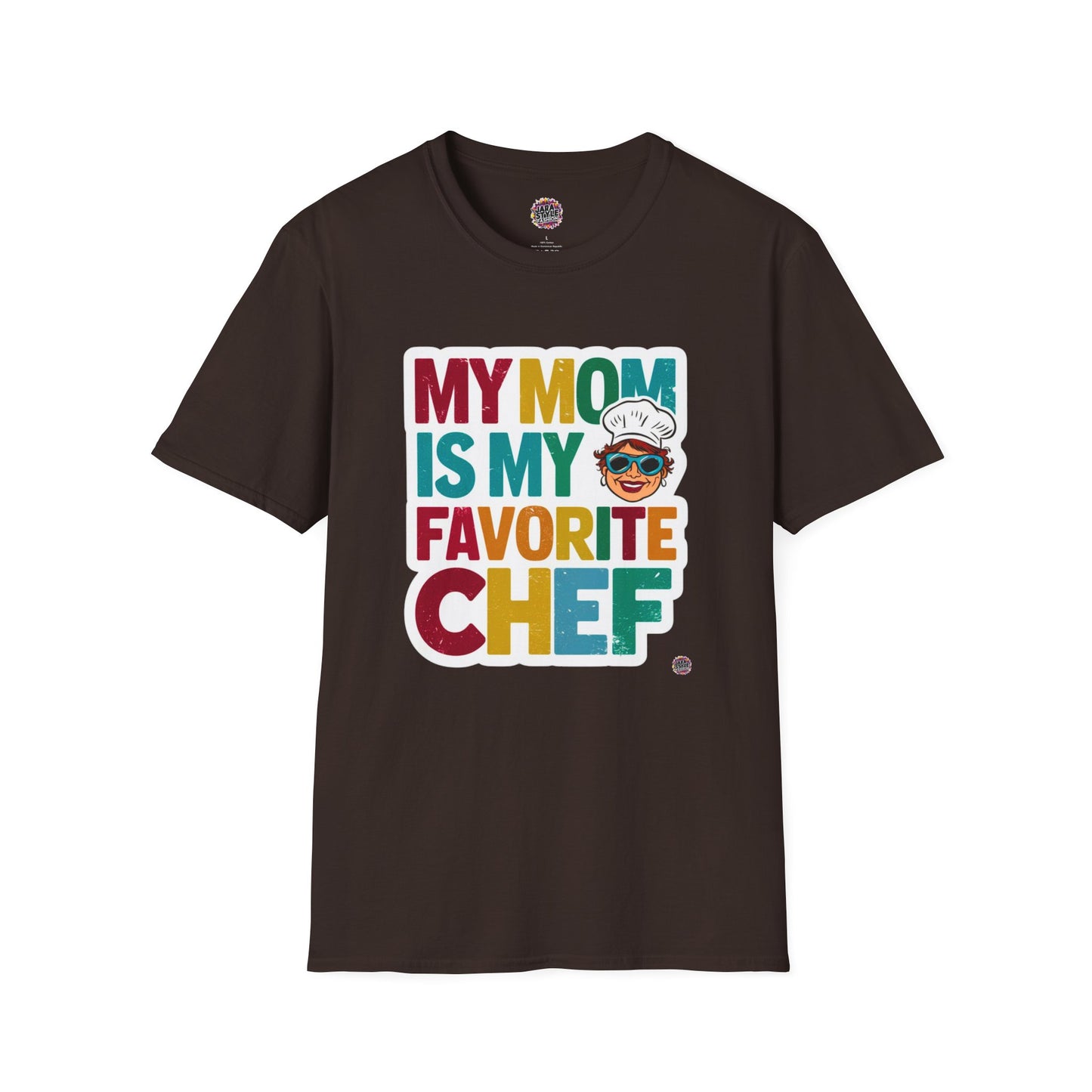 My Mom Is My Favorite Chef Tee: Culinary Love | Jarastyle Family Collection