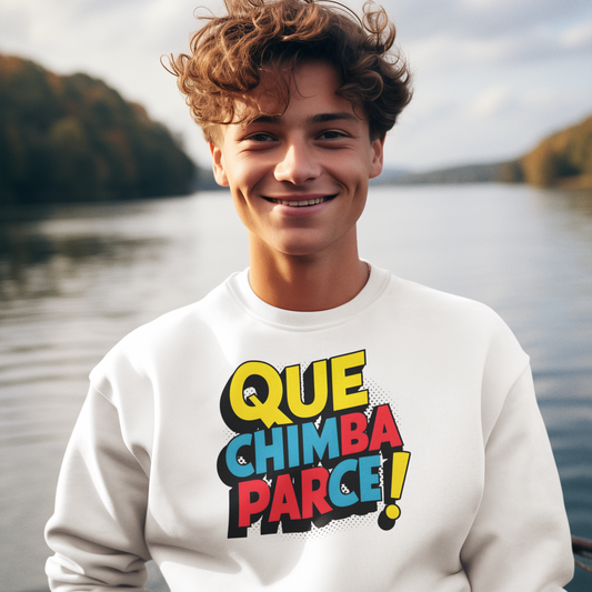 Colombian Slang Sweatshirt: 'Que Chimba Parce' | Jarastyle Cultural Collection