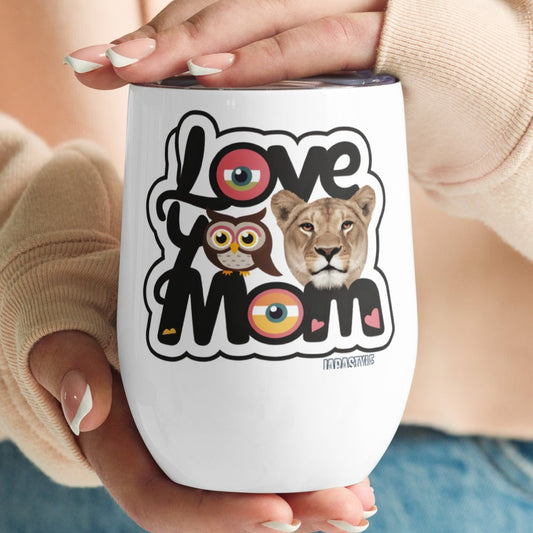 Love You Mom Wine Tumbler: Toast to Mom's Love | Jarastyle Collection