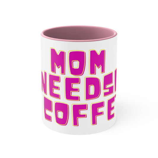 Mom Needs Coffee Mug: Essential Morning Fuel | Mugs Jarastyle Collection